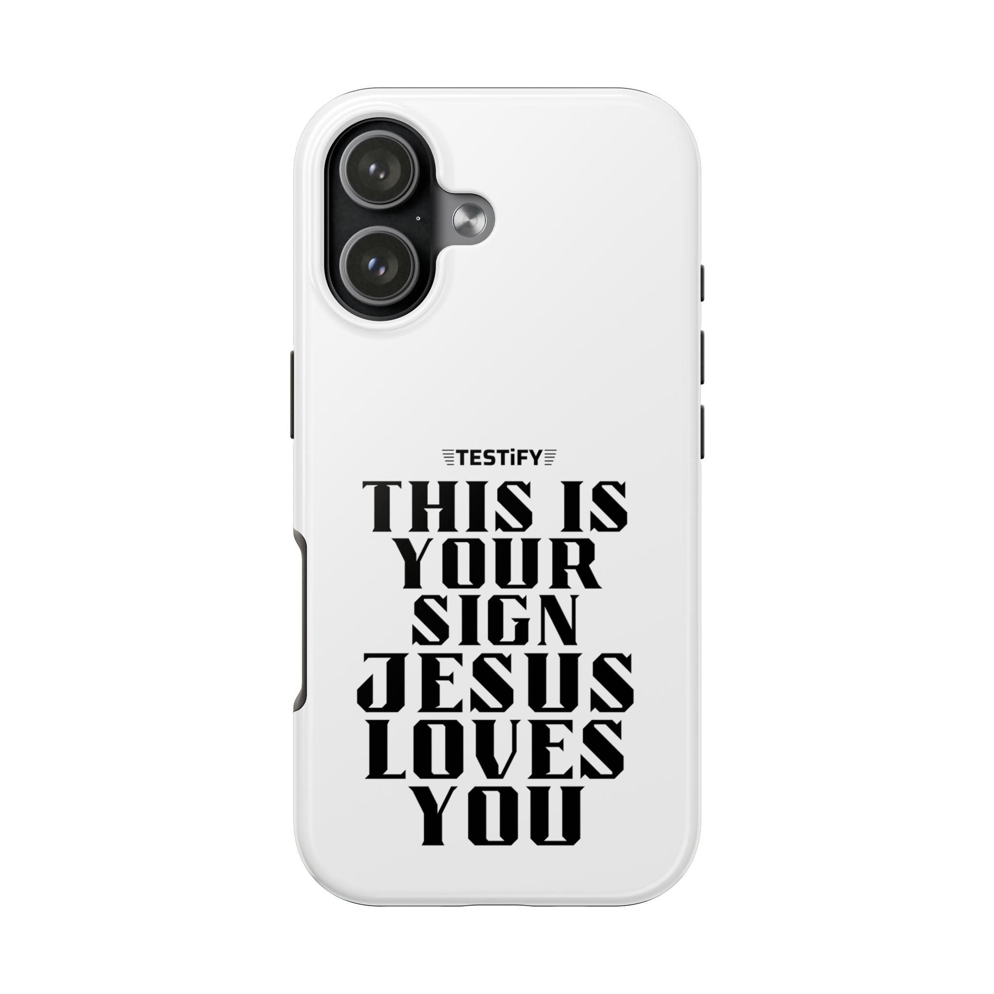 Tough Phone Case — “This Is Your Sign: Jesus Loves You” Christian Protective Cover