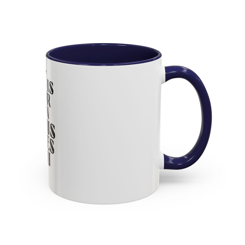 Jesus Loves You Coffee Mug — "This Is Your Sign" Accent Mug (11/15oz)