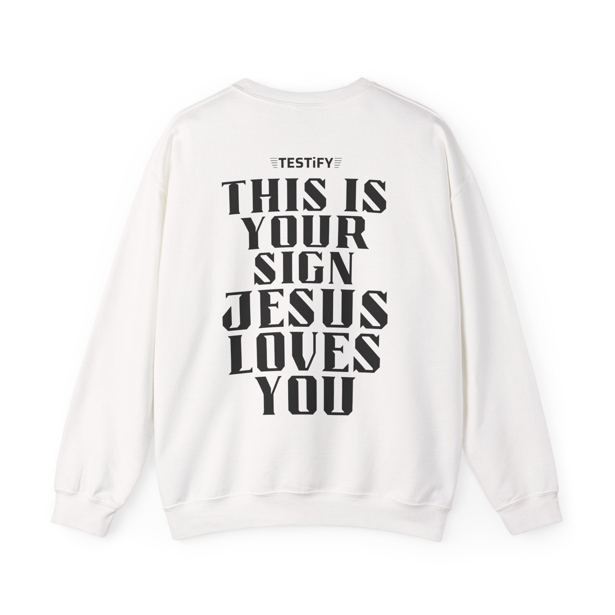 Crewneck Sweatshirt — "This Is Your Sign: Jesus Loves You" Inspirational Christian Crewneck