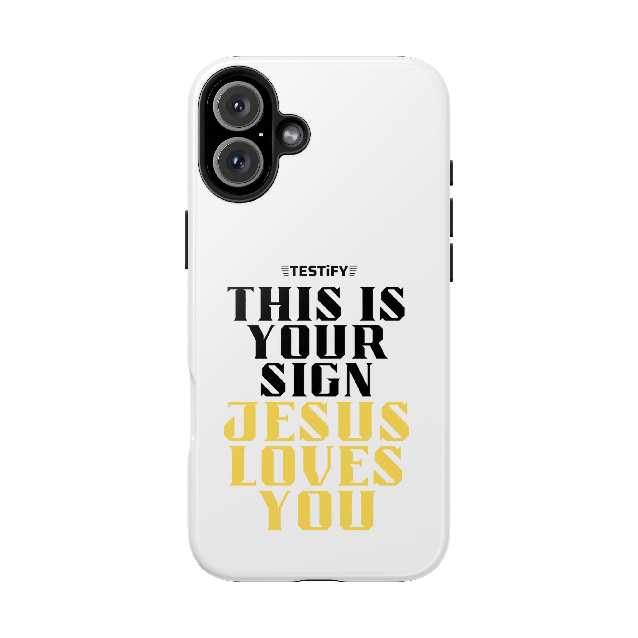 Tough Phone Case — "This Is Your Sign: Jesus Loves You" Christian Faith Phone Cover