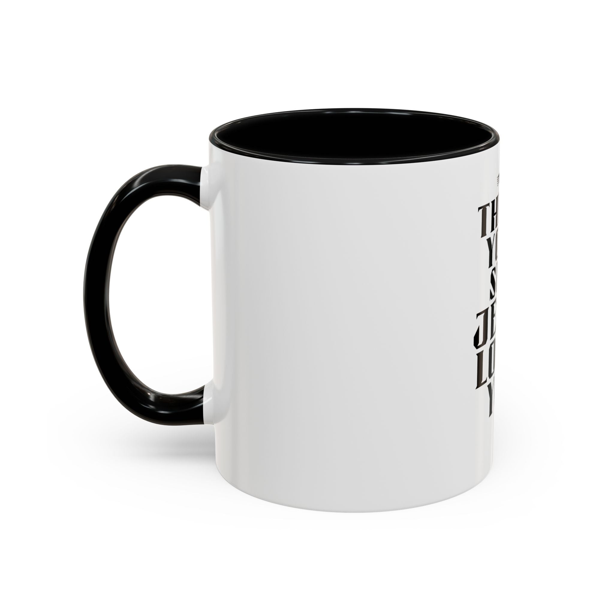 Jesus Loves You Coffee Mug — "This Is Your Sign" Accent Mug (11/15oz)