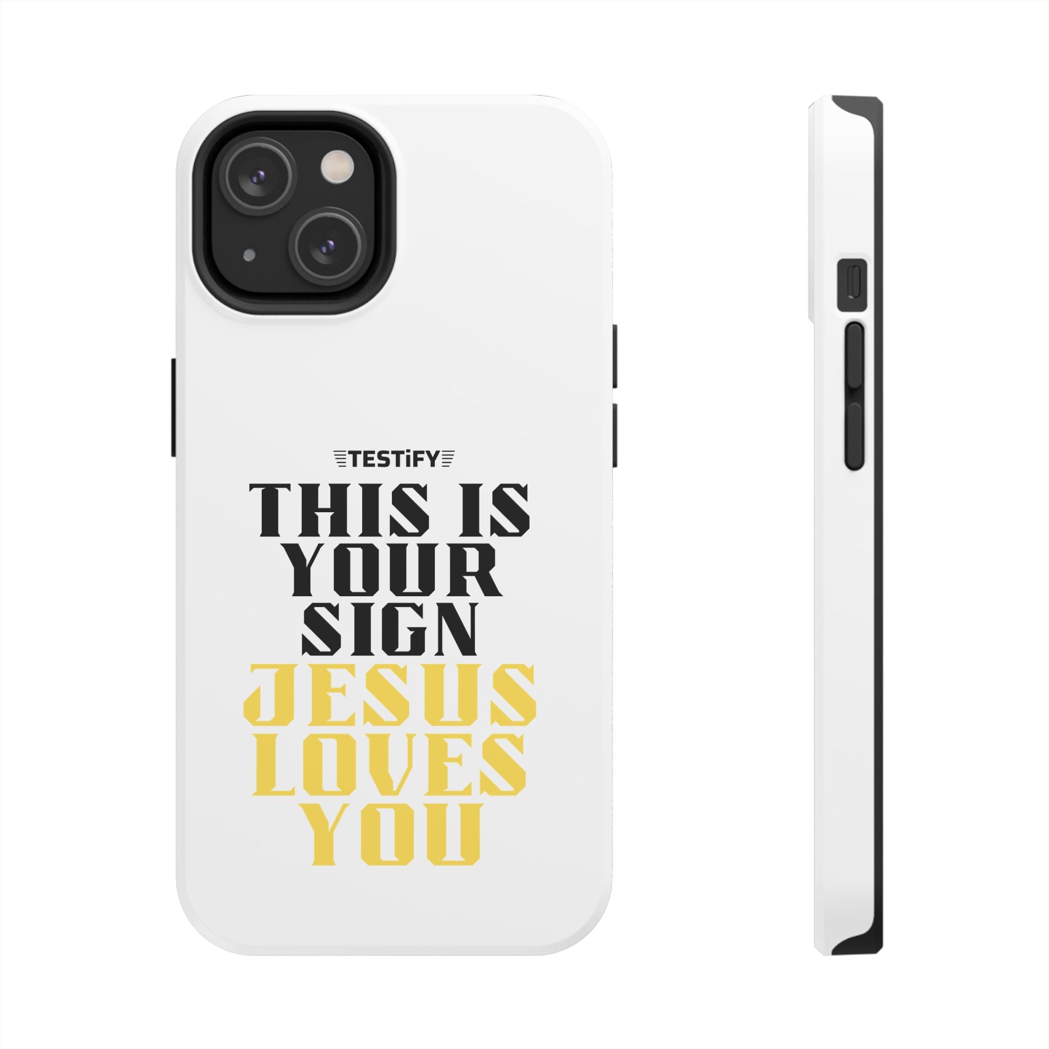 Tough Phone Case — "This Is Your Sign: Jesus Loves You" Christian Faith Phone Cover