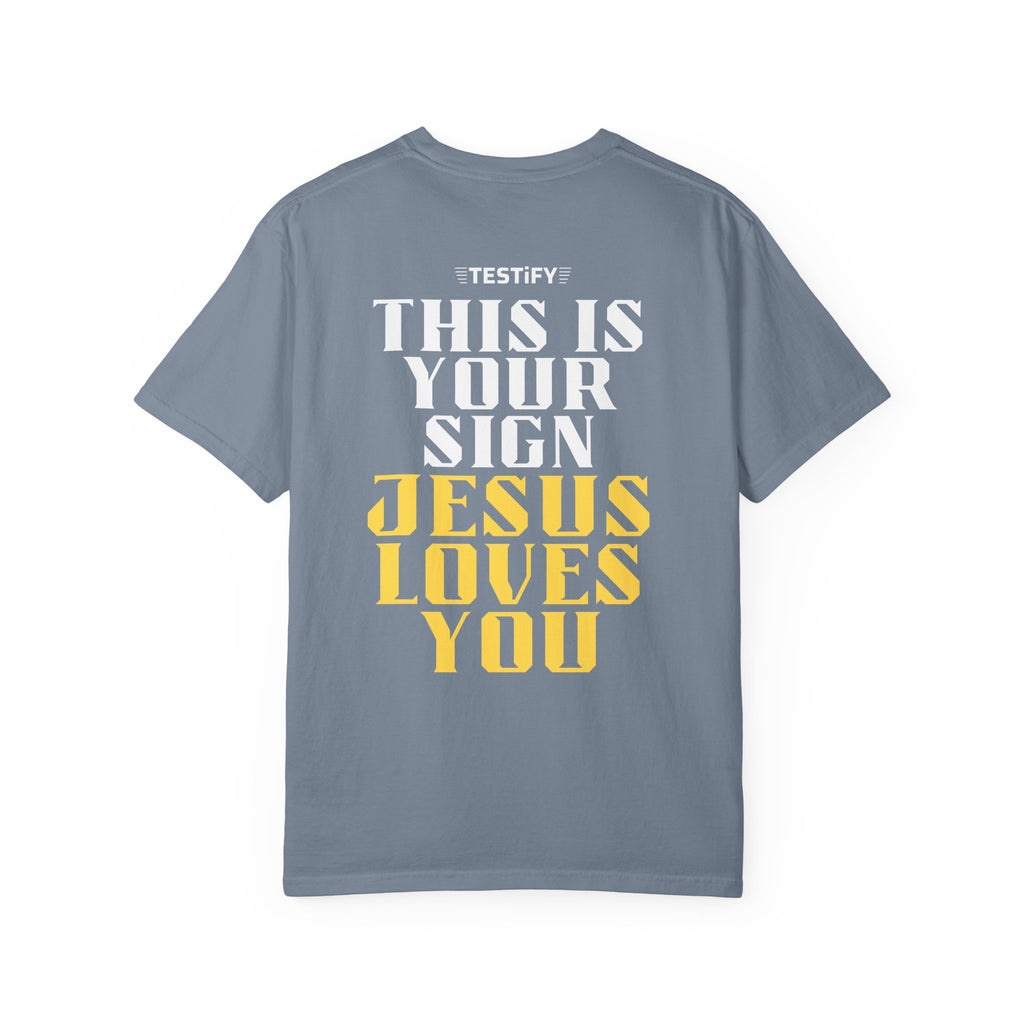 Jesus Loves You Tee — "This Is Your Sign" Christian Message T-Shirt