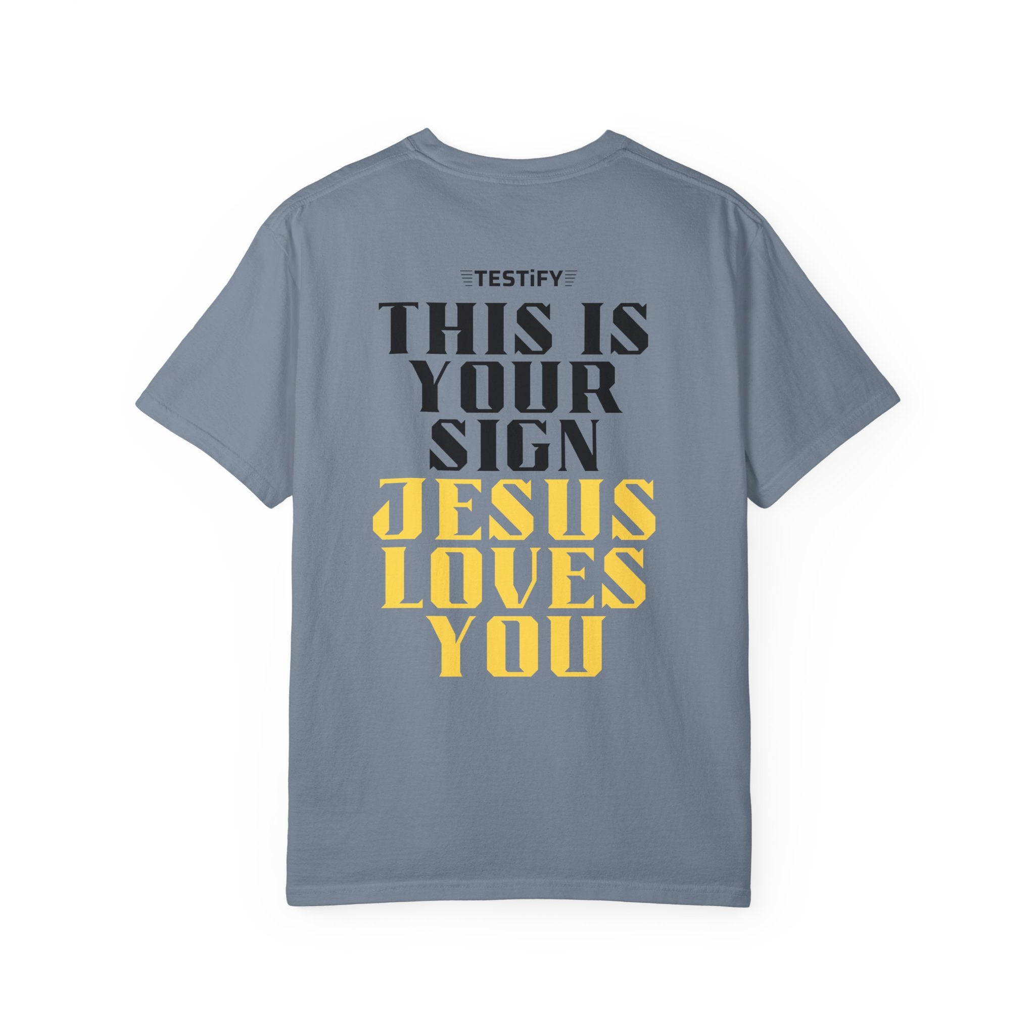 T-Shirt - "This Is Your Sign: Jesus Loves You" Inspirational Christian Tee
