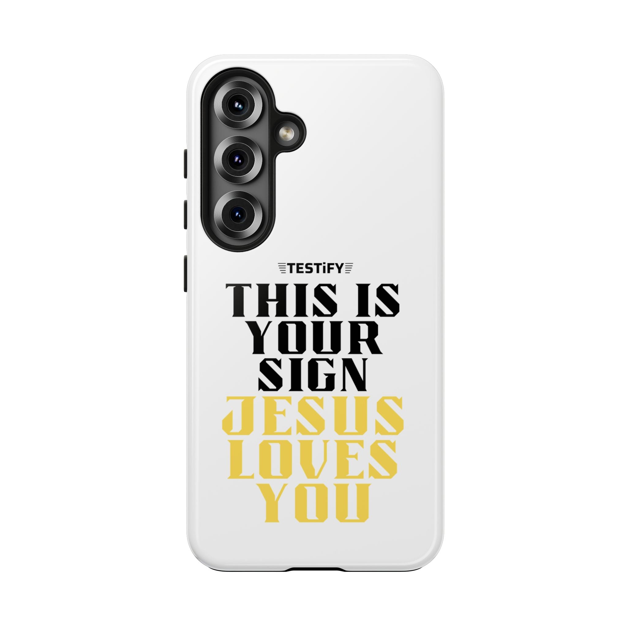 Tough Phone Case — "This Is Your Sign: Jesus Loves You" Christian Faith Phone Cover