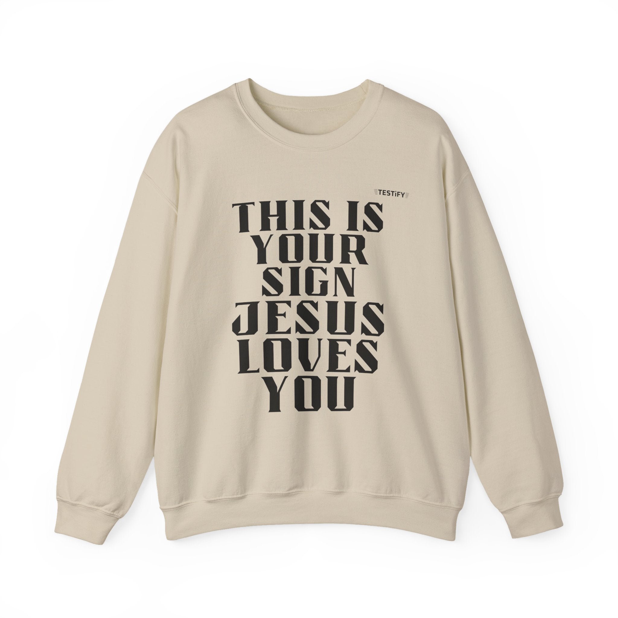 Crewneck Sweatshirt — "This Is Your Sign: Jesus Loves You" Inspirational Christian Crewneck