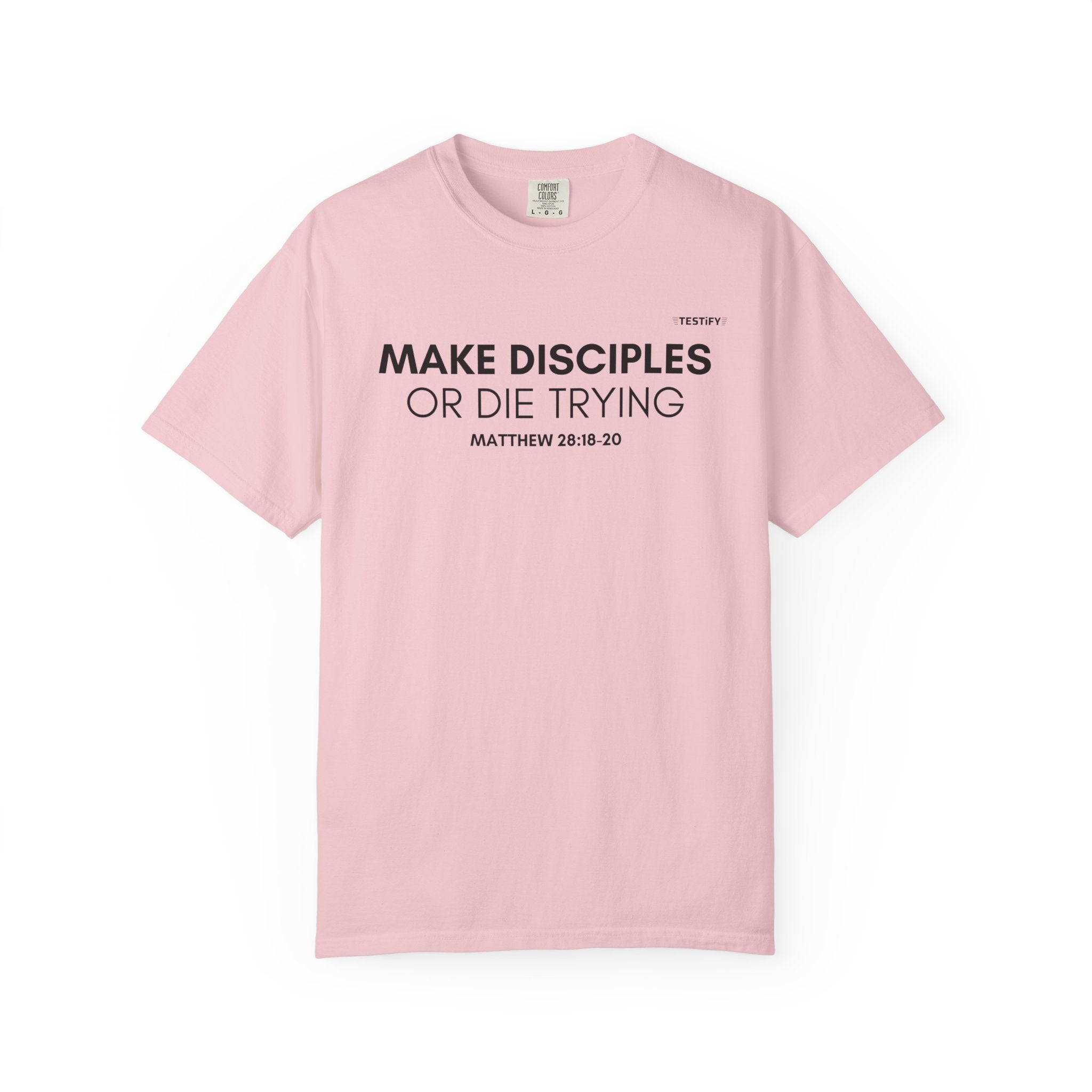 Make Disciples T‑Shirt — "Make Disciples or Die Trying" Christian Faith Tee