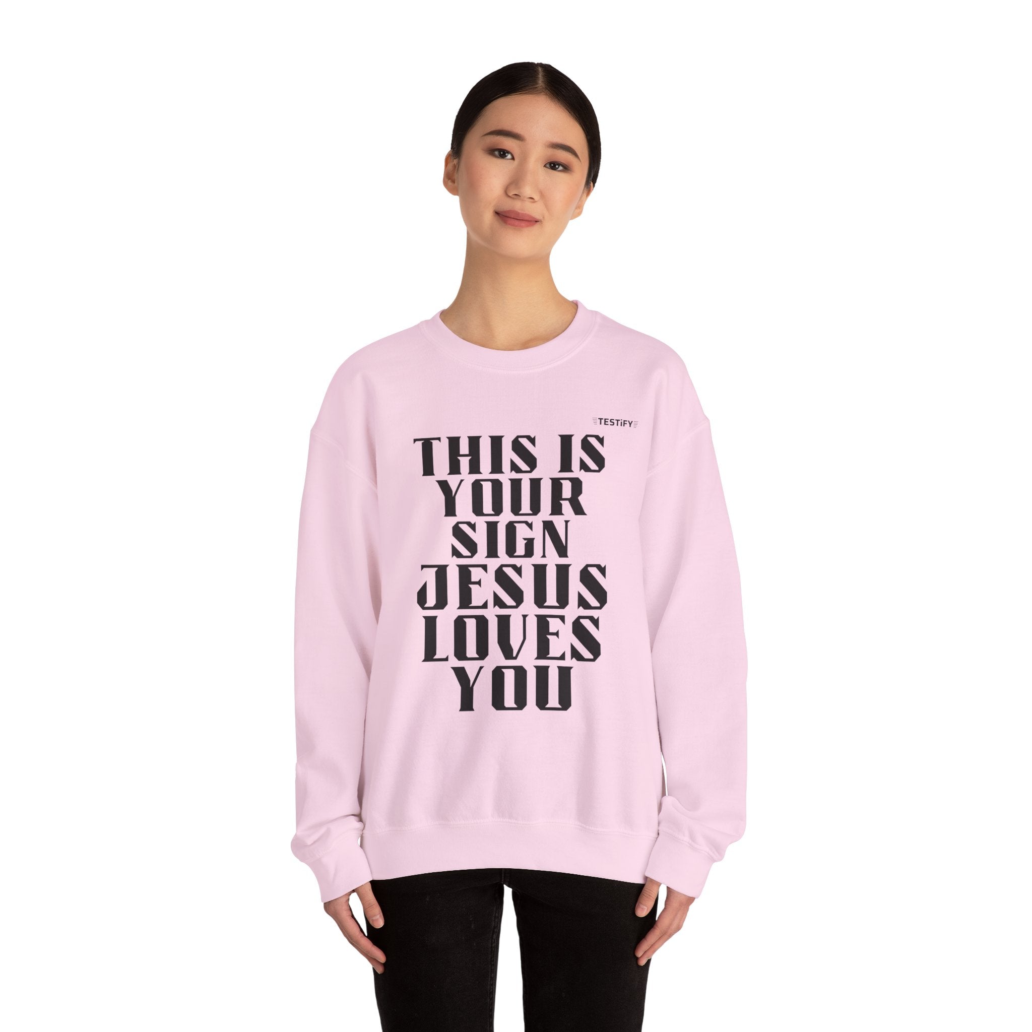 Crewneck Sweatshirt — "This Is Your Sign: Jesus Loves You" Inspirational Christian Crewneck