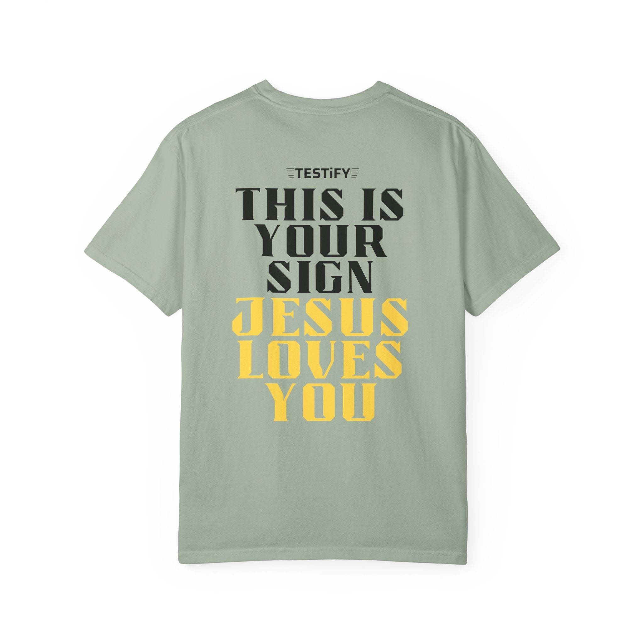 T-Shirt - "This Is Your Sign: Jesus Loves You" Inspirational Christian Tee