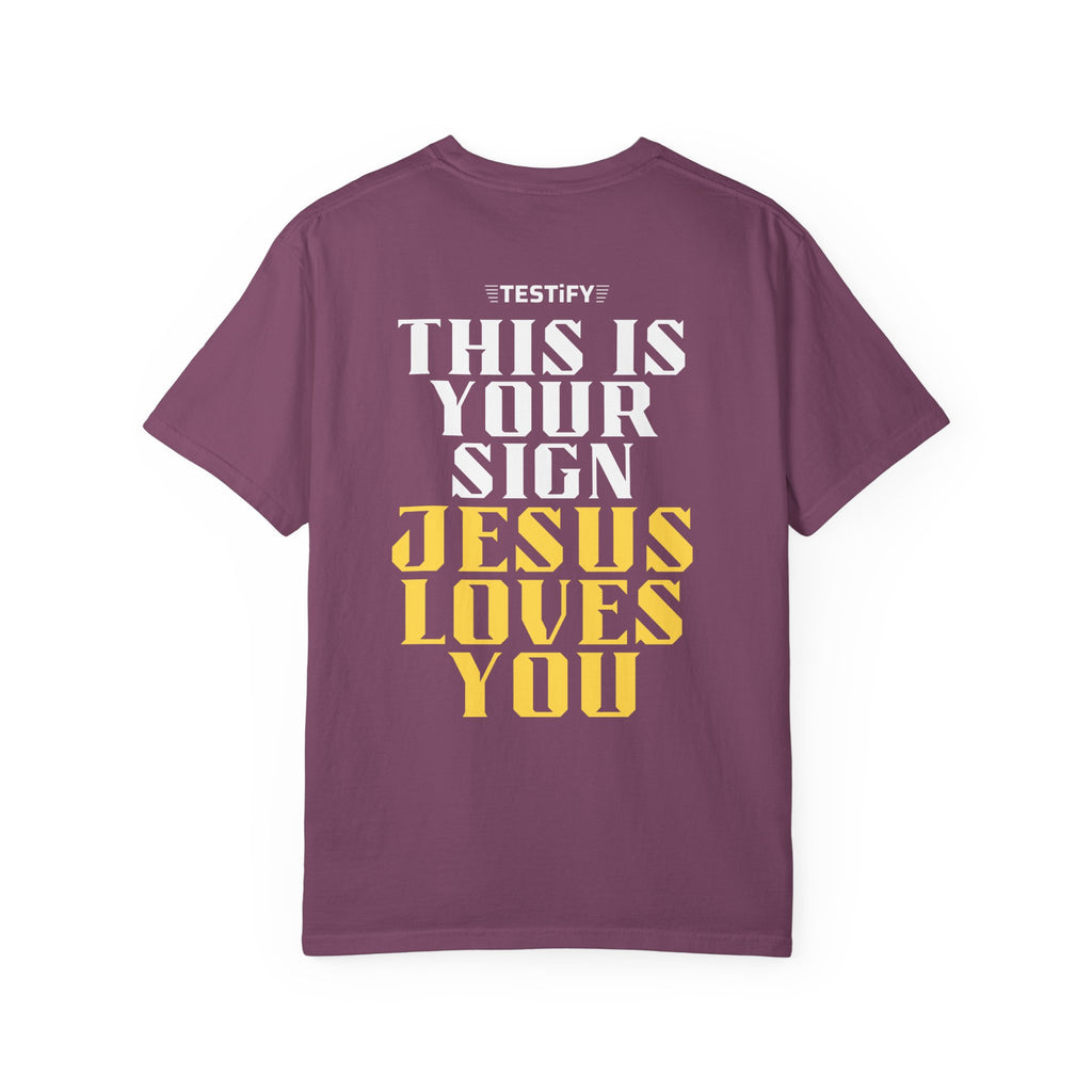 Jesus Loves You Tee — "This Is Your Sign" Christian Message T-Shirt
