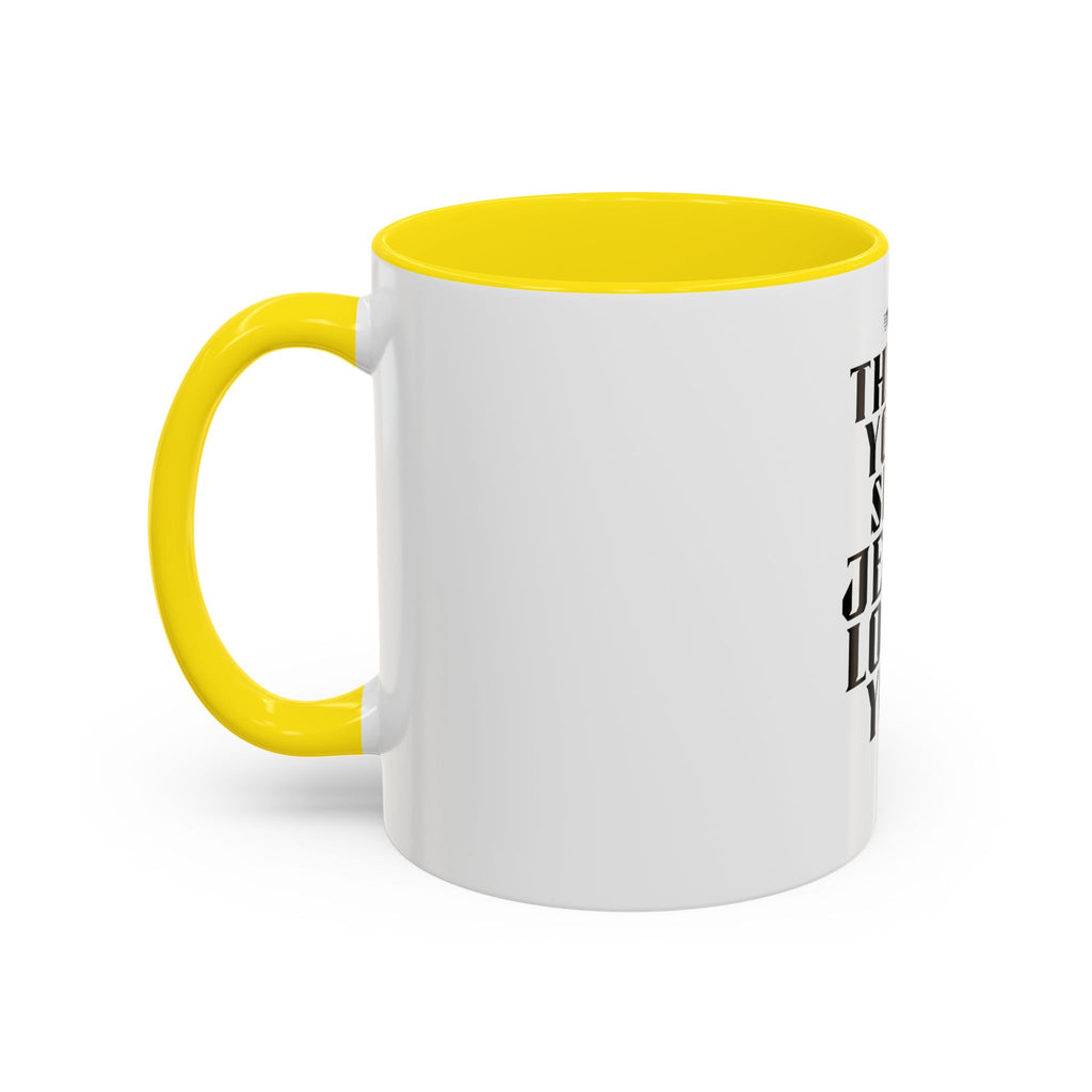 Jesus Loves You Coffee Mug — "This Is Your Sign" Accent Mug (11/15oz)