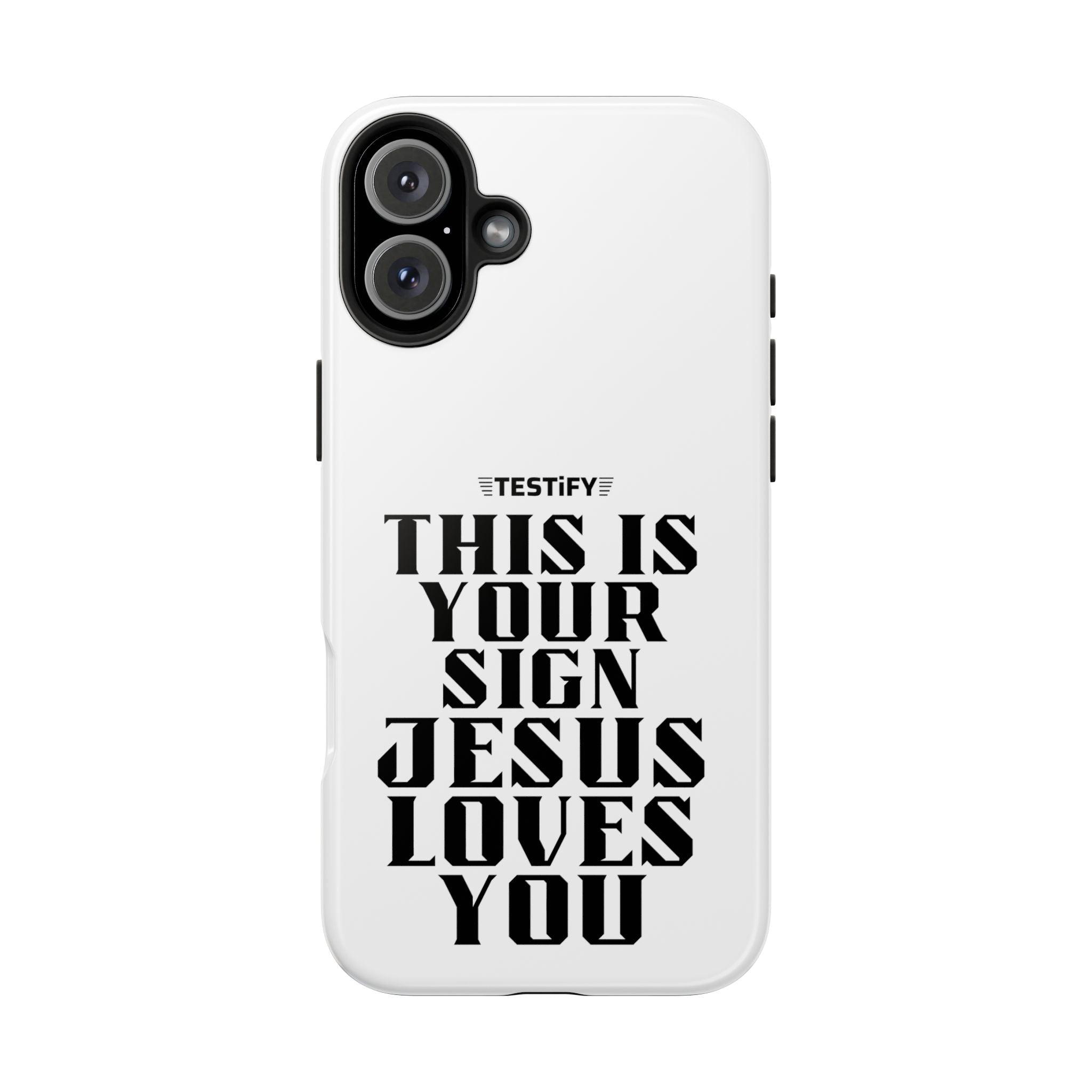 Tough Phone Case — “This Is Your Sign: Jesus Loves You” Christian Protective Cover