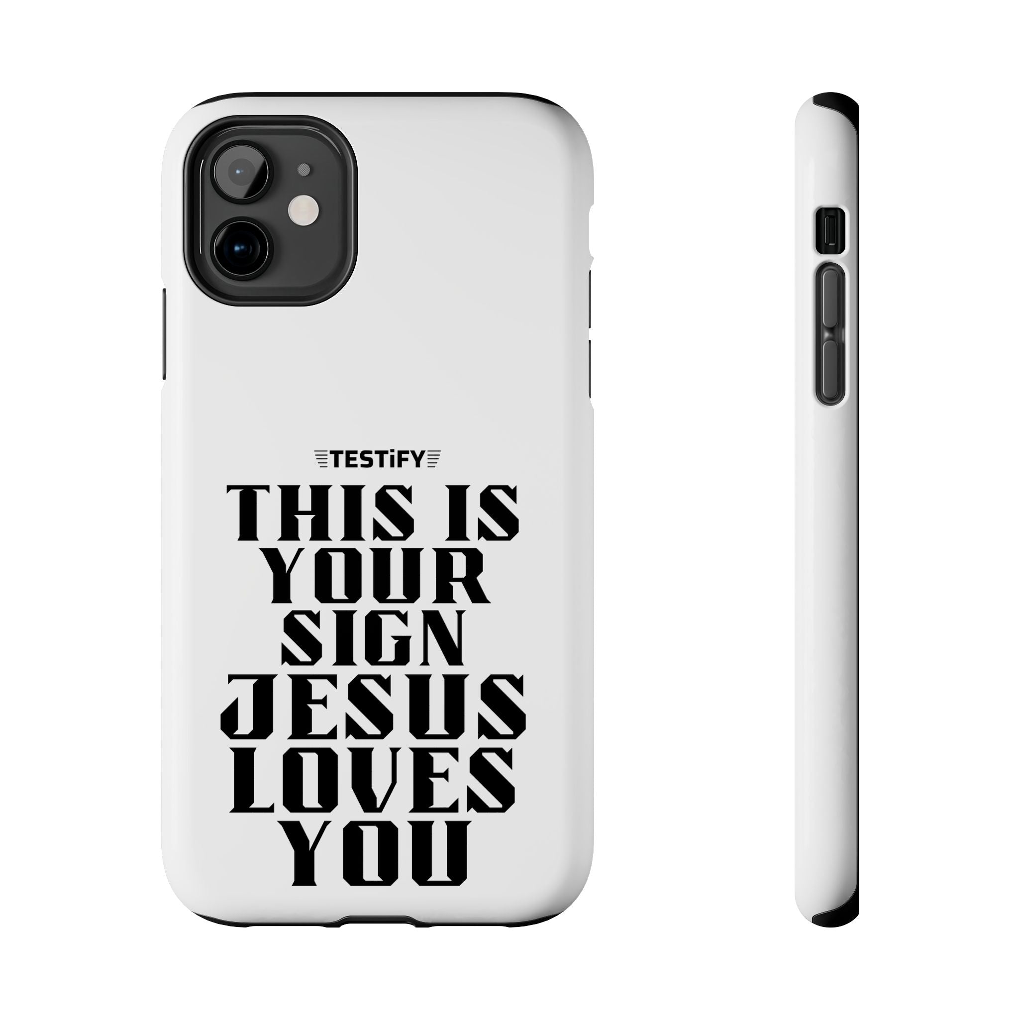 Tough Phone Case — “This Is Your Sign: Jesus Loves You” Christian Protective Cover
