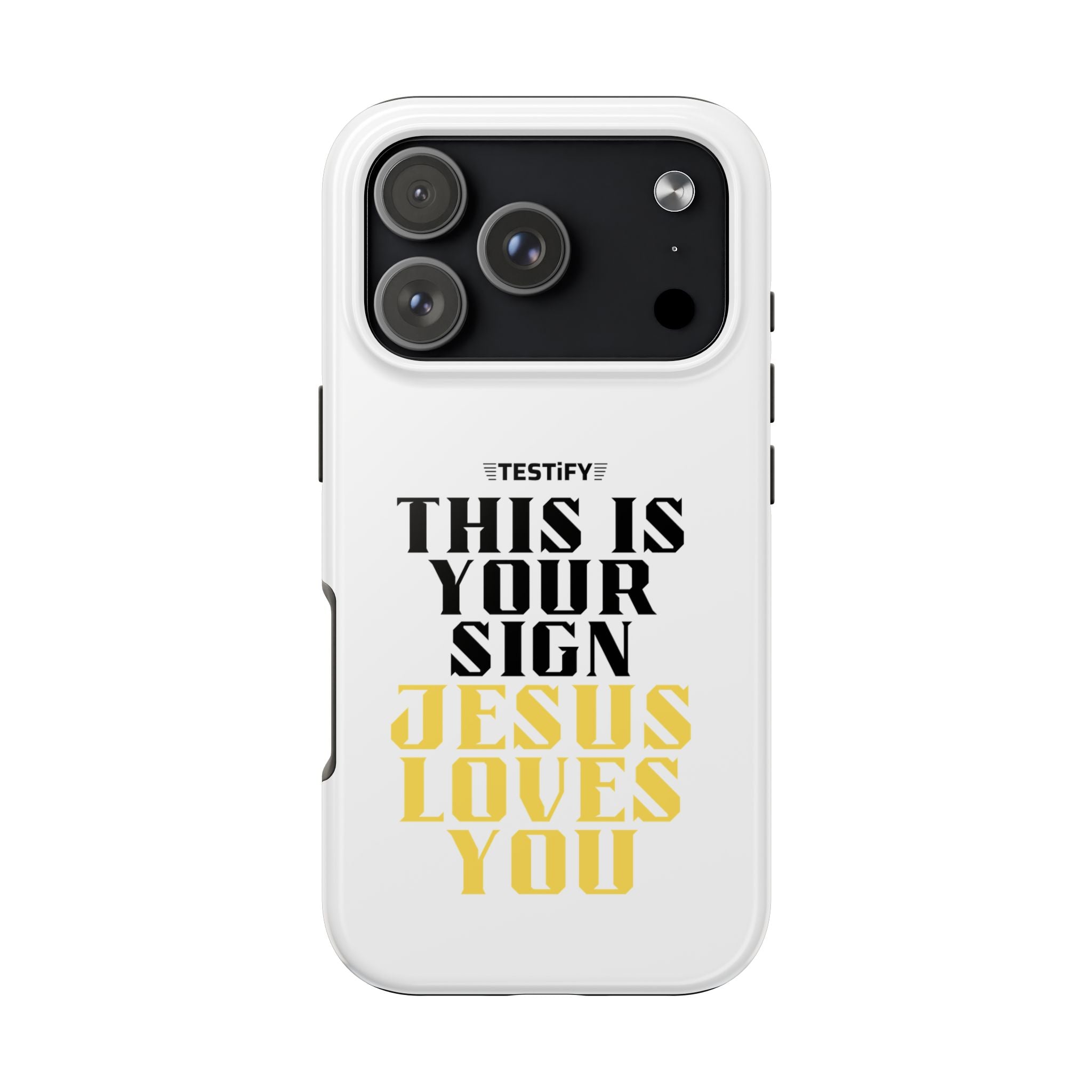 Tough Phone Case — "This Is Your Sign: Jesus Loves You" Christian Faith Phone Cover
