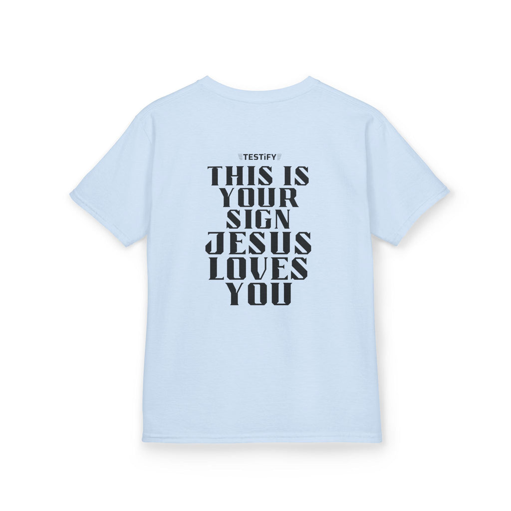 Kids T-Shirt — "This Is Your Sign: Jesus Loves You" Faith Graphic Tee