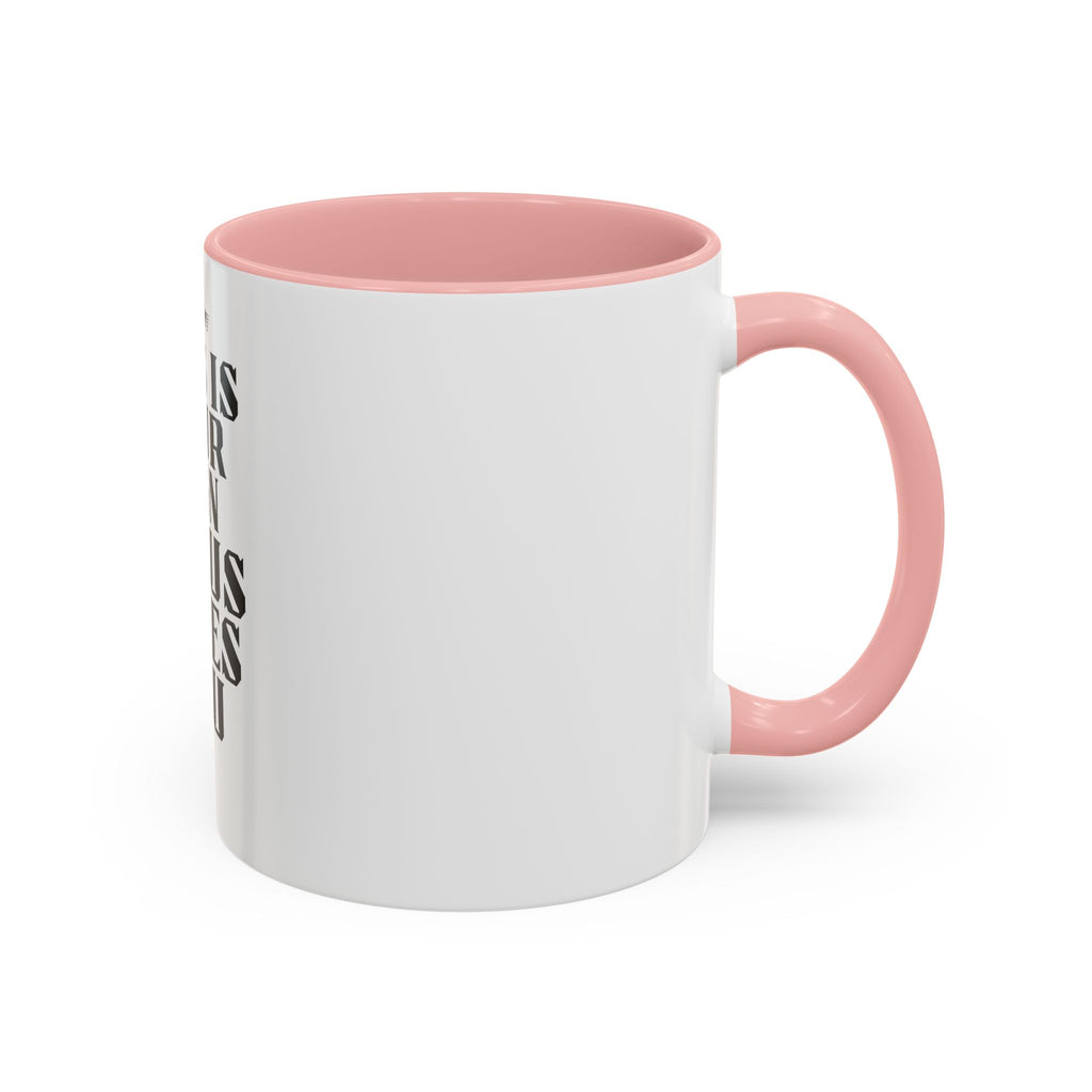 Jesus Loves You Coffee Mug — "This Is Your Sign" Accent Mug (11/15oz)