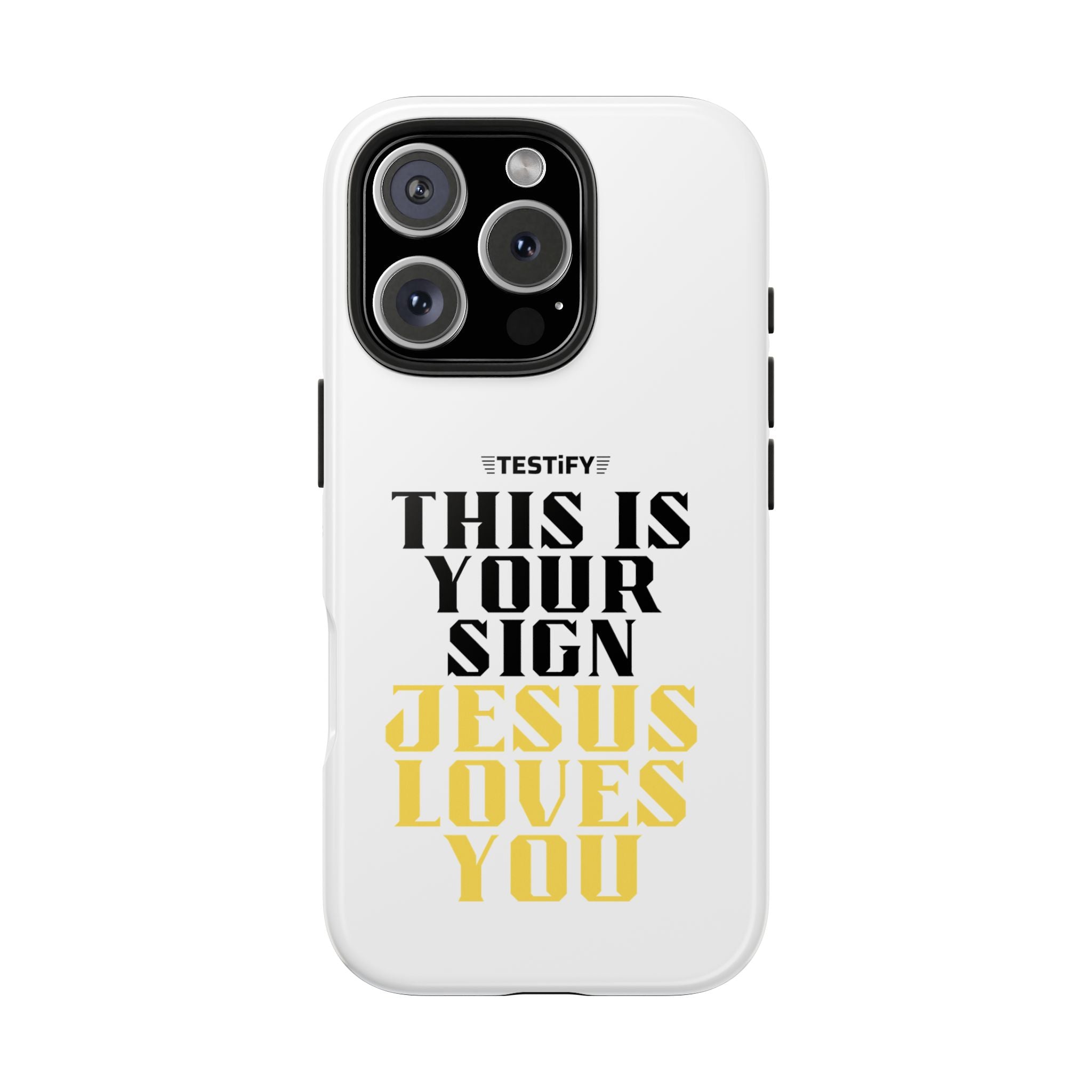 Tough Phone Case — "This Is Your Sign: Jesus Loves You" Christian Faith Phone Cover
