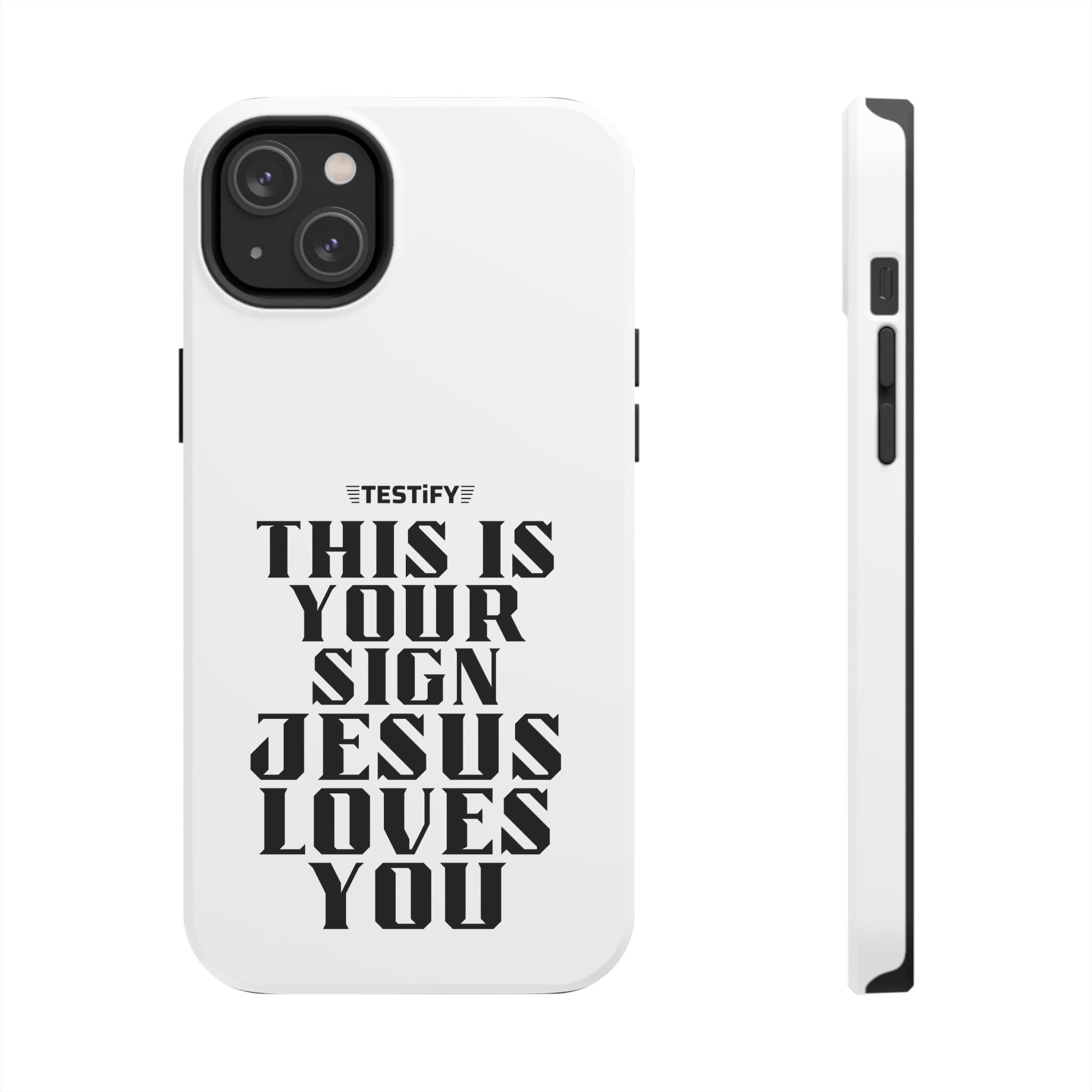 Tough Phone Case — “This Is Your Sign: Jesus Loves You” Christian Protective Cover