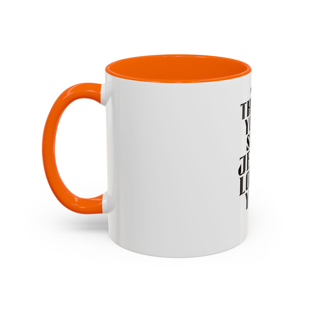 Jesus Loves You Coffee Mug — "This Is Your Sign" Accent Mug (11/15oz)