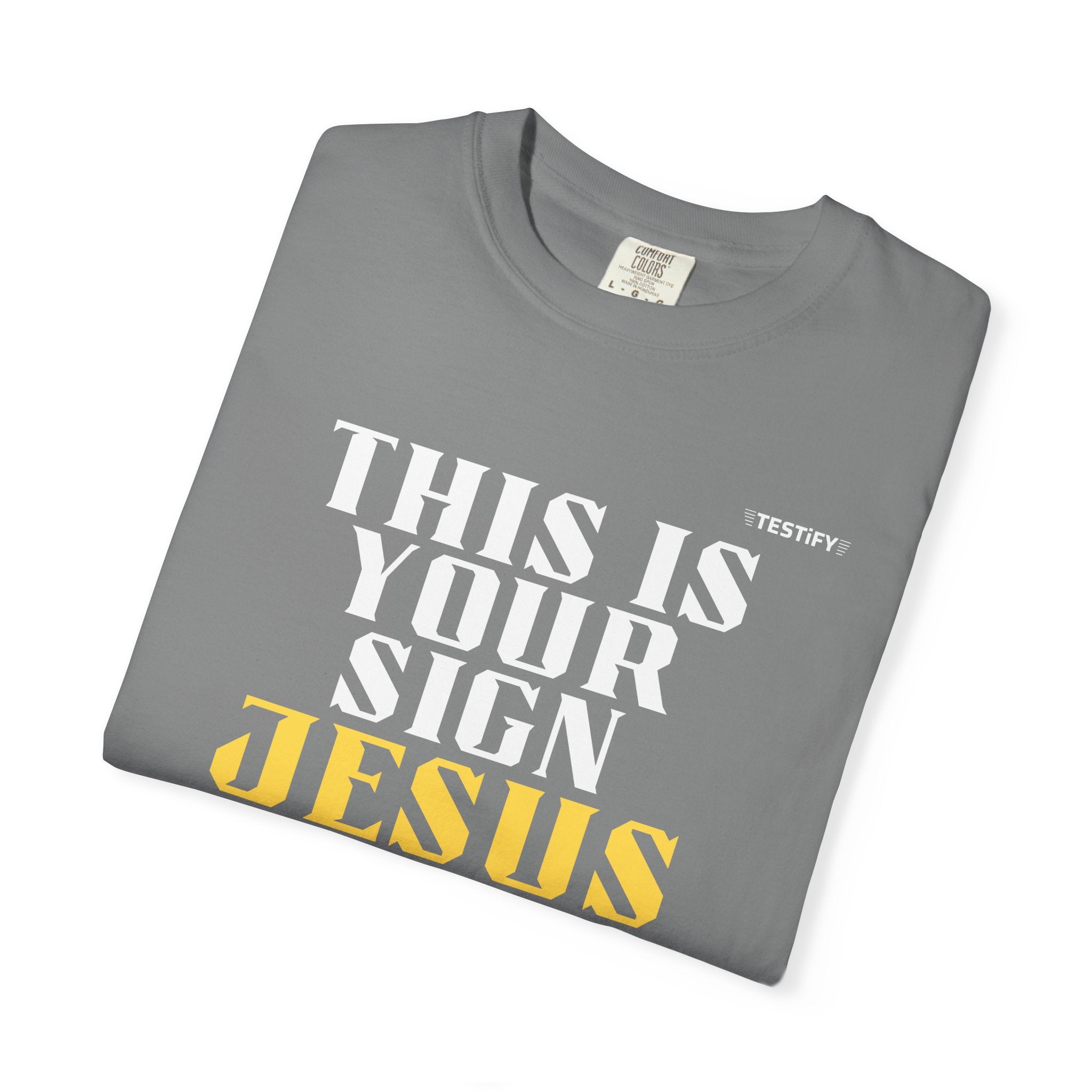 Jesus Loves You Tee — "This Is Your Sign" Christian Message T-Shirt