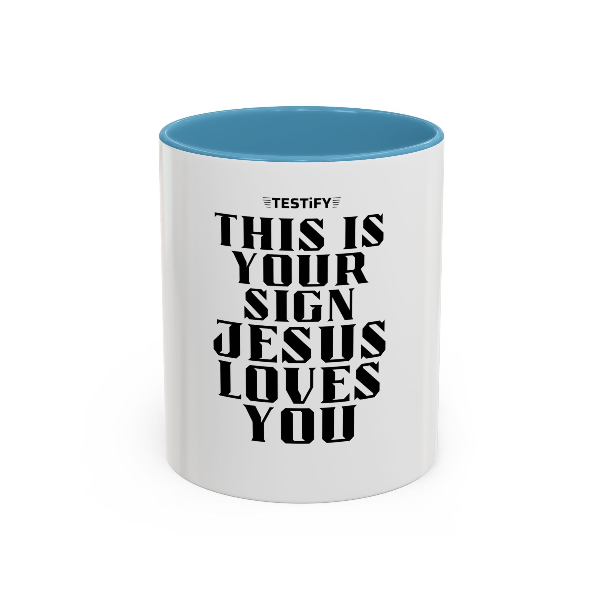 Jesus Loves You Coffee Mug — "This Is Your Sign" Accent Mug (11/15oz)