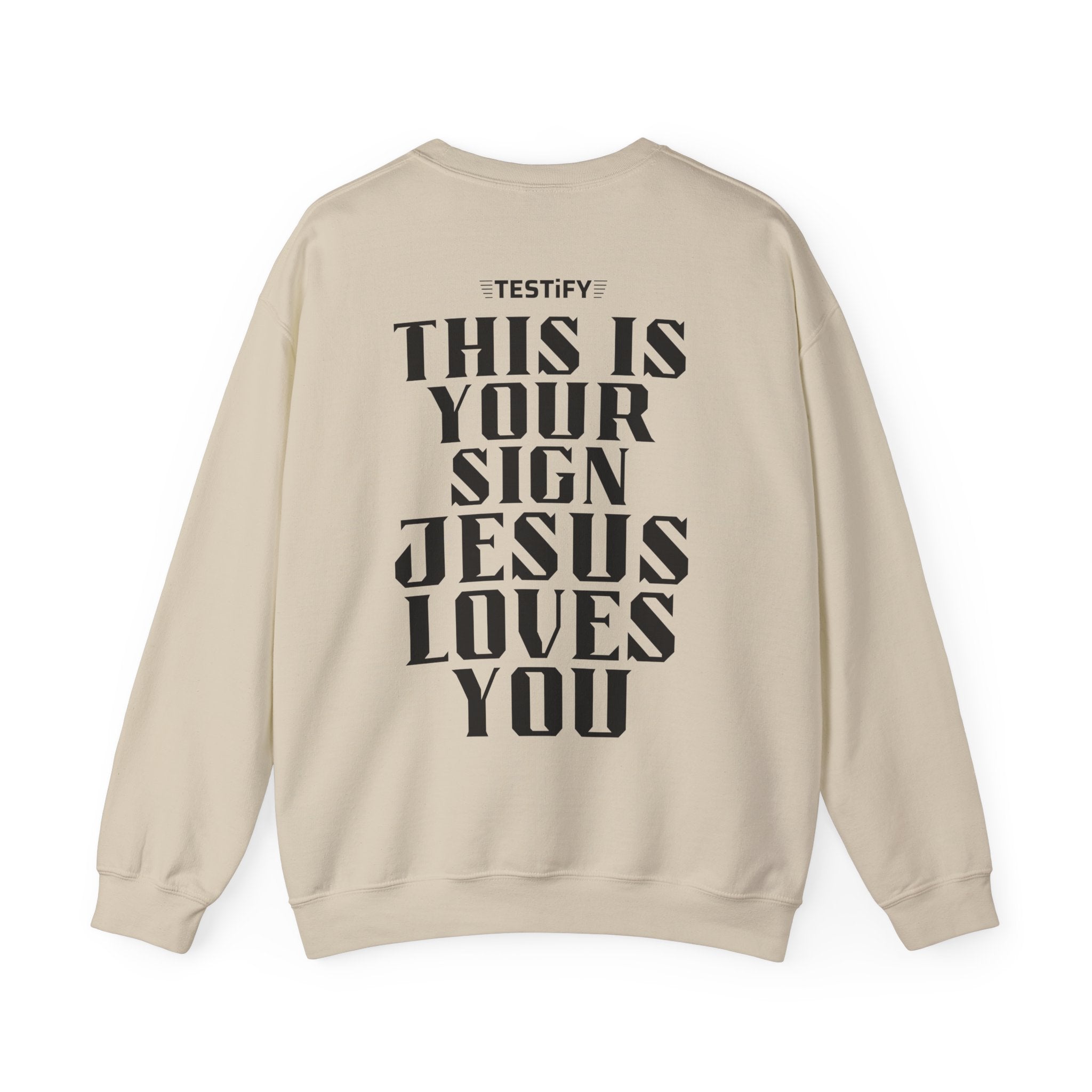 Crewneck Sweatshirt — "This Is Your Sign: Jesus Loves You" Inspirational Christian Crewneck