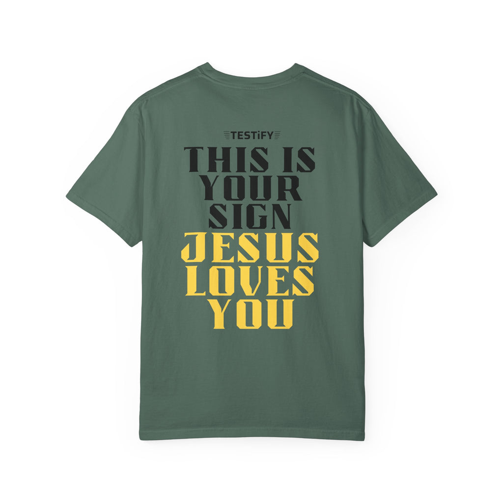 T-Shirt - "This Is Your Sign: Jesus Loves You" Inspirational Christian Tee