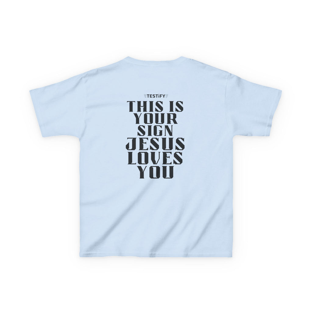 Kids T-Shirt — "This Is Your Sign: Jesus Loves You" Faith Graphic Tee