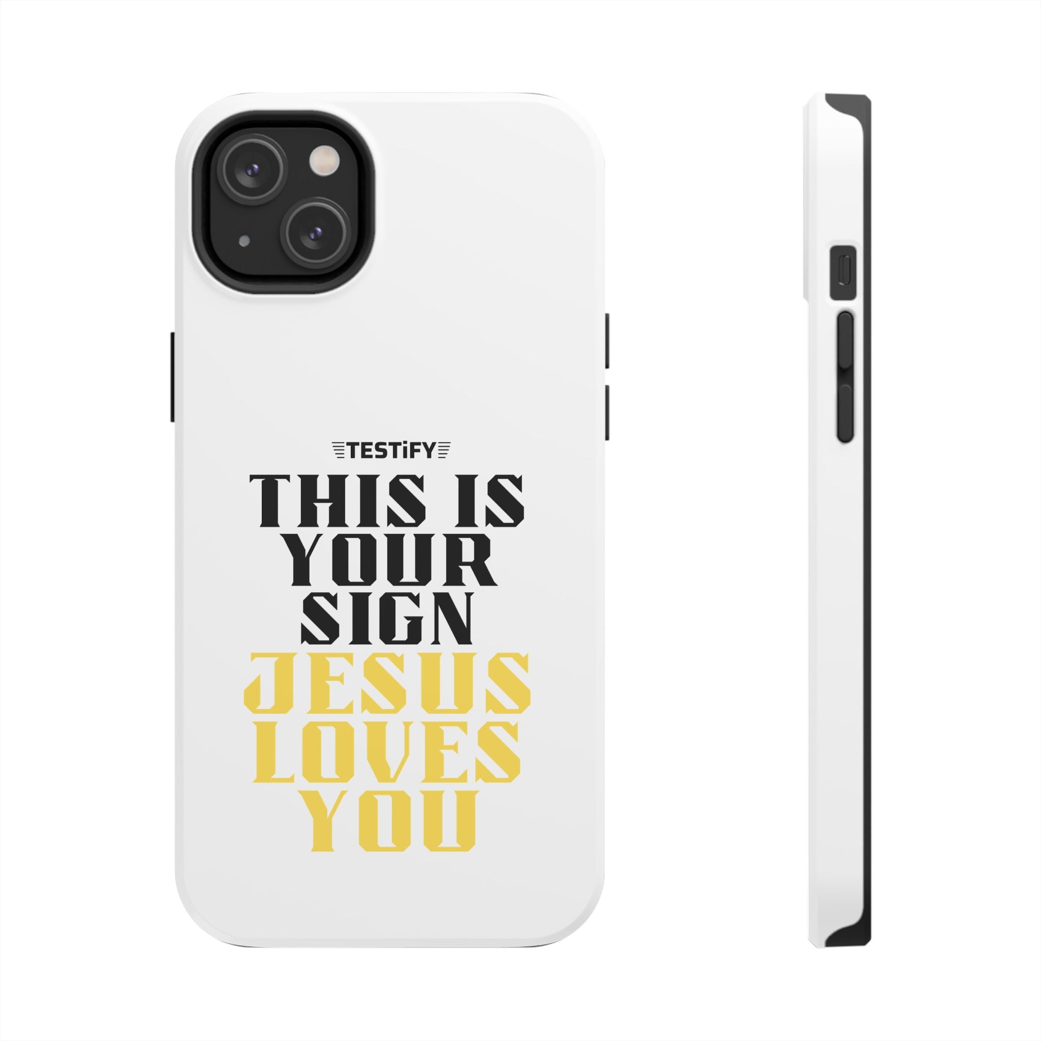 Tough Phone Case — "This Is Your Sign: Jesus Loves You" Christian Faith Phone Cover