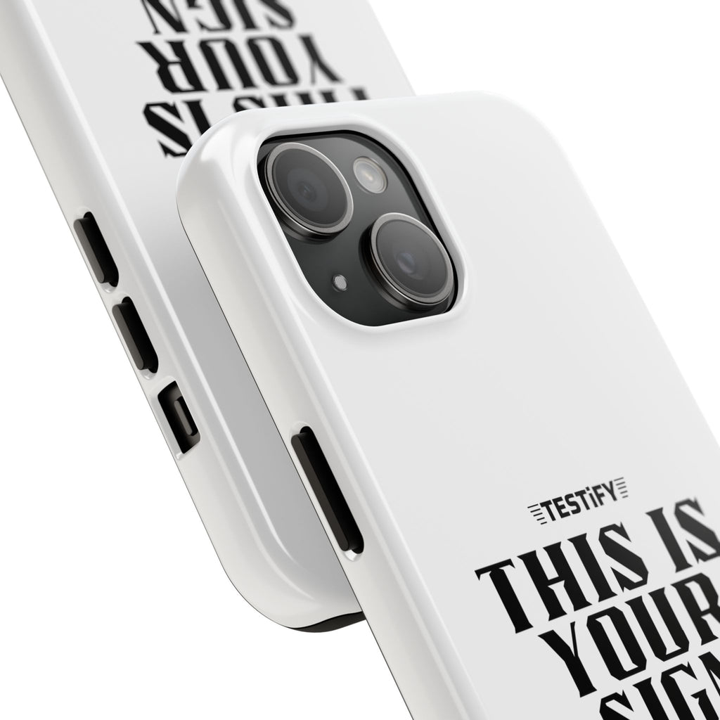 Tough Phone Case — “This Is Your Sign: Jesus Loves You” Christian Protective Cover