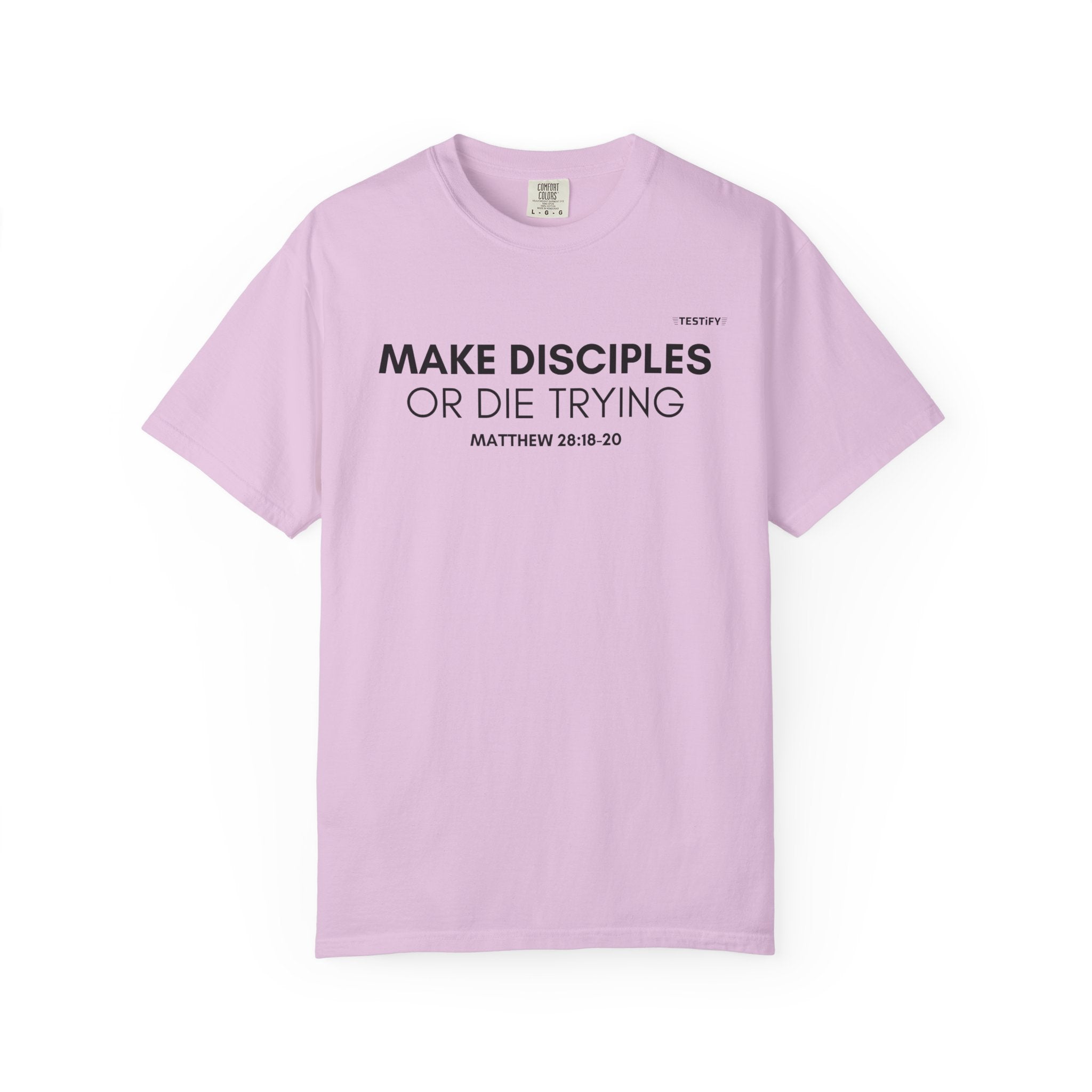 Make Disciples T‑Shirt — "Make Disciples or Die Trying" Christian Faith Tee