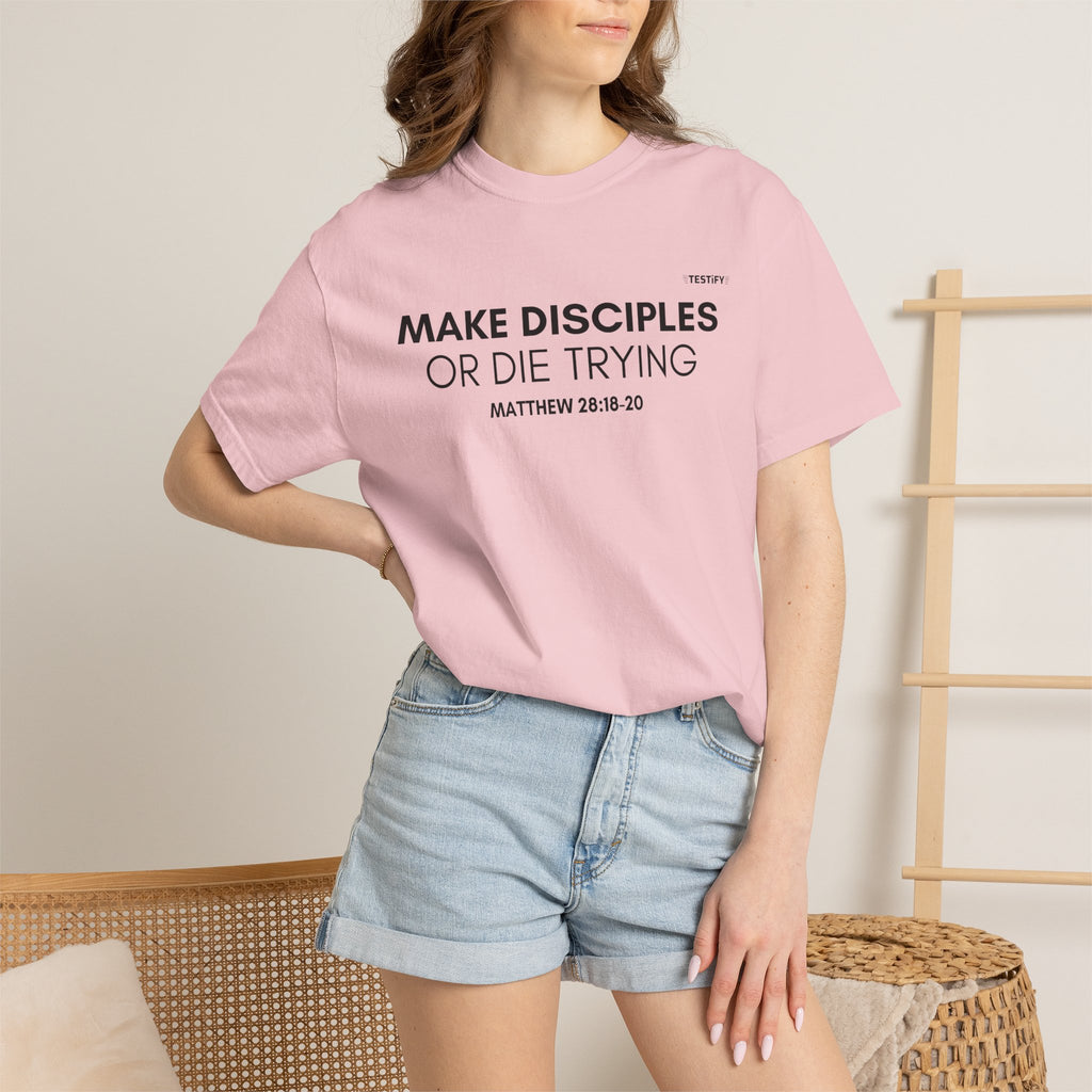 Make Disciples T‑Shirt — "Make Disciples or Die Trying" Christian Faith Tee