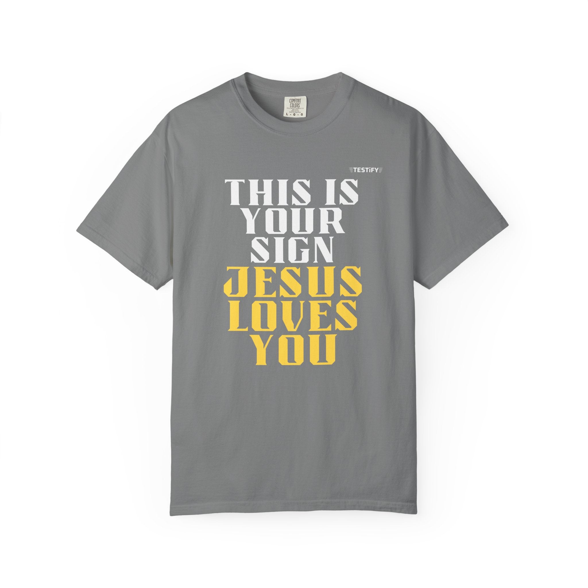 Jesus Loves You Tee — "This Is Your Sign" Christian Message T-Shirt