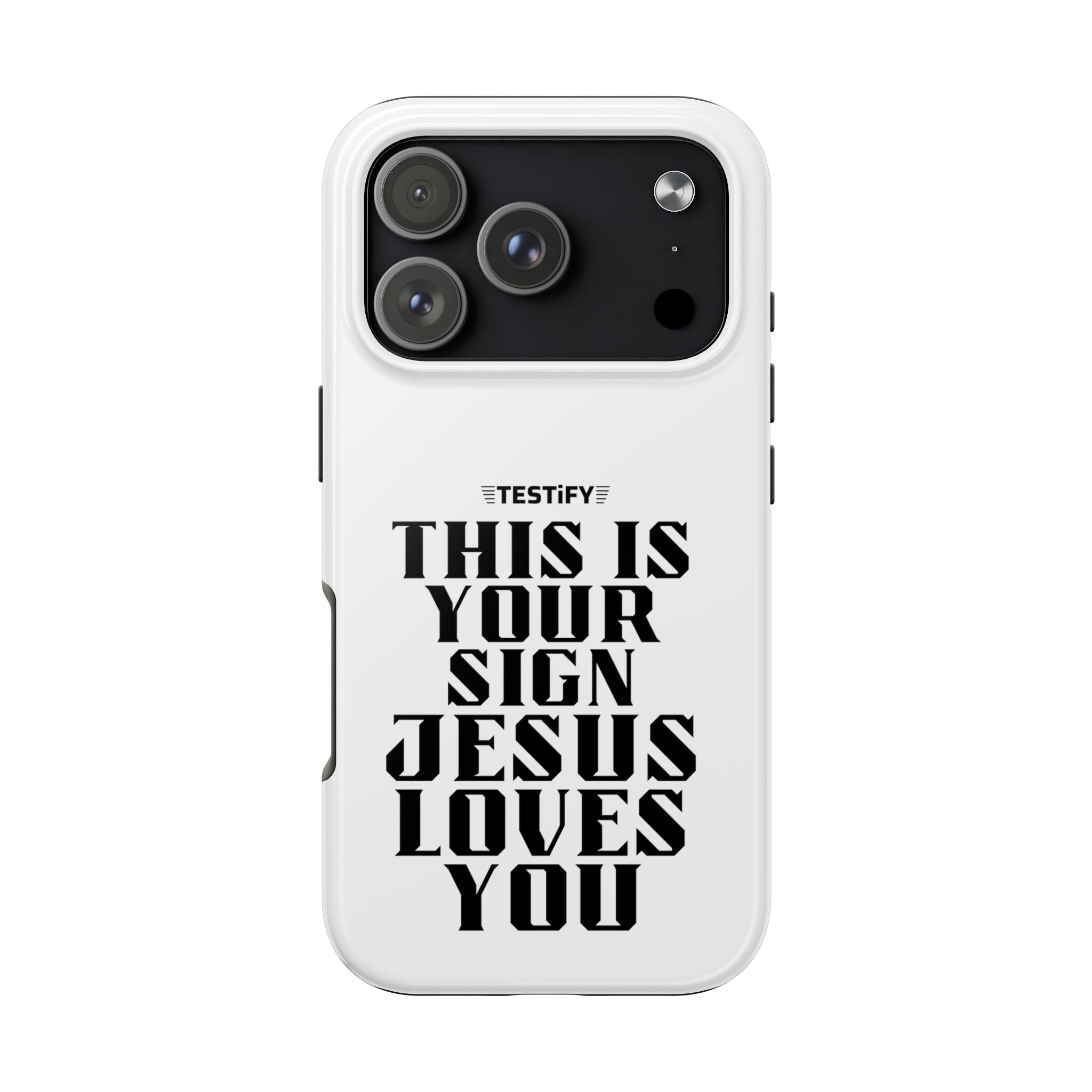 Tough Phone Case — “This Is Your Sign: Jesus Loves You” Christian Protective Cover