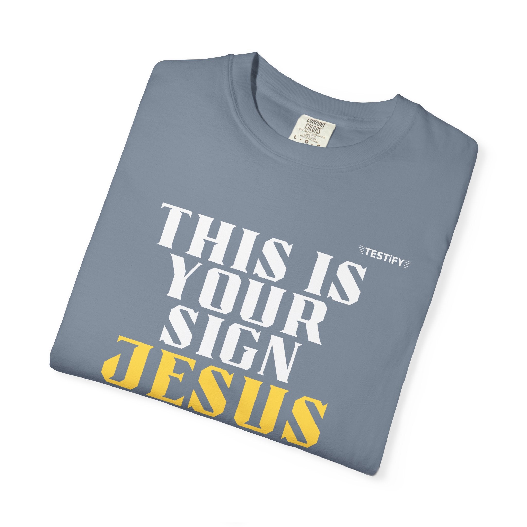 Jesus Loves You Tee — "This Is Your Sign" Christian Message T-Shirt