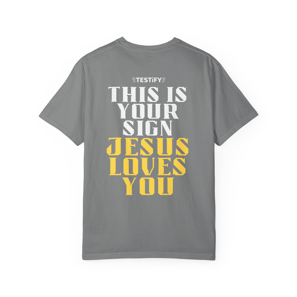 Jesus Loves You Tee — "This Is Your Sign" Christian Message T-Shirt