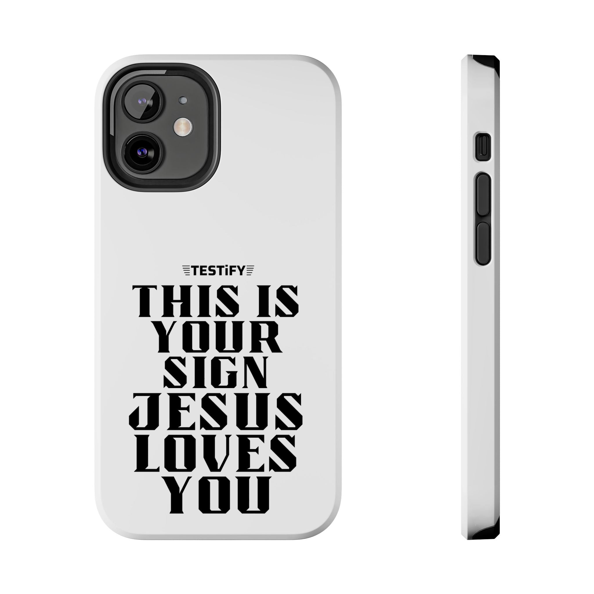 Tough Phone Case — “This Is Your Sign: Jesus Loves You” Christian Protective Cover