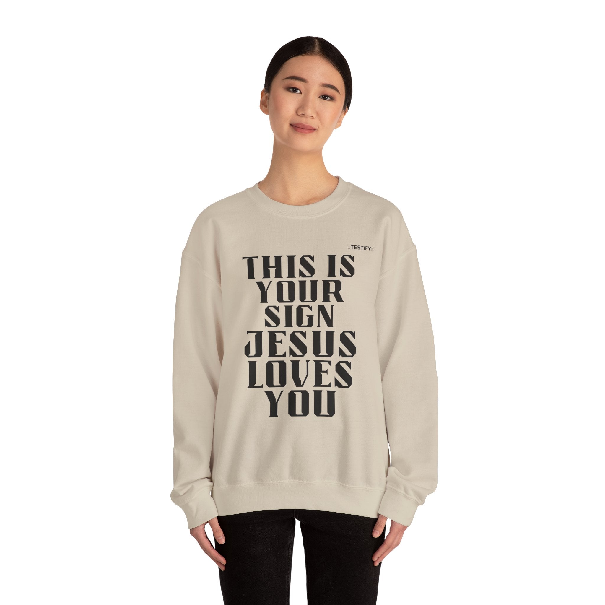 Crewneck Sweatshirt — "This Is Your Sign: Jesus Loves You" Inspirational Christian Crewneck