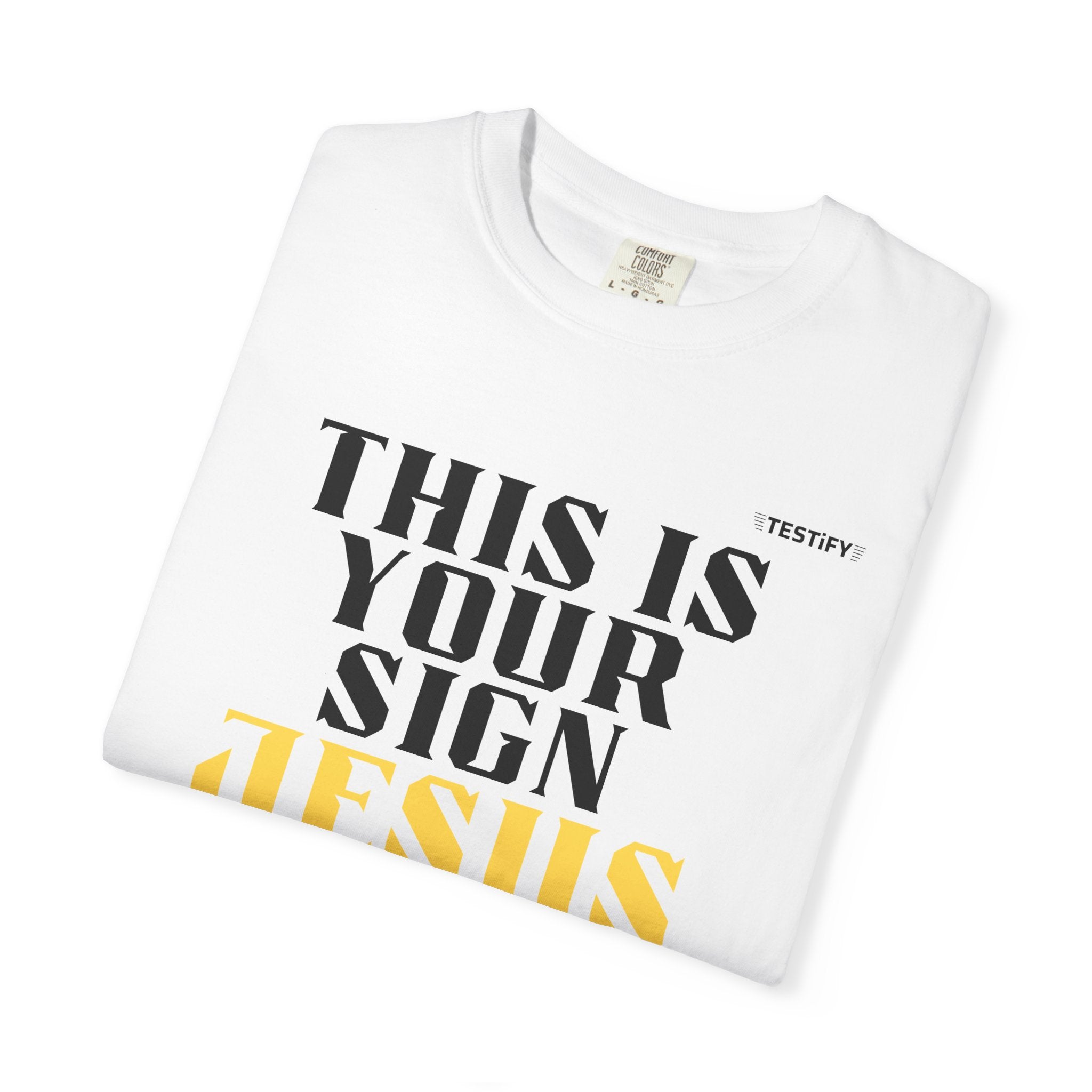 T-Shirt - "This Is Your Sign: Jesus Loves You" Inspirational Christian Tee