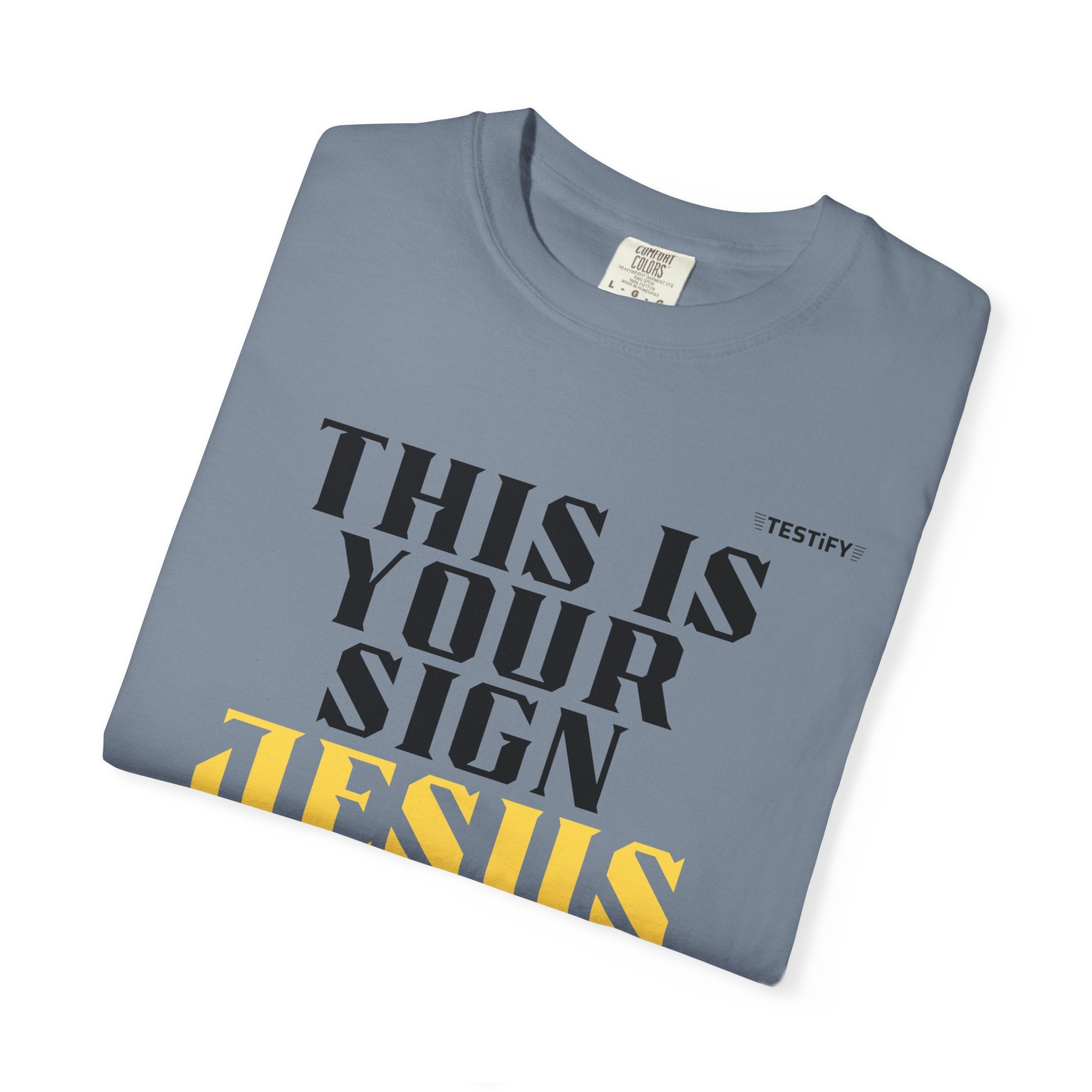 T-Shirt - "This Is Your Sign: Jesus Loves You" Inspirational Christian Tee