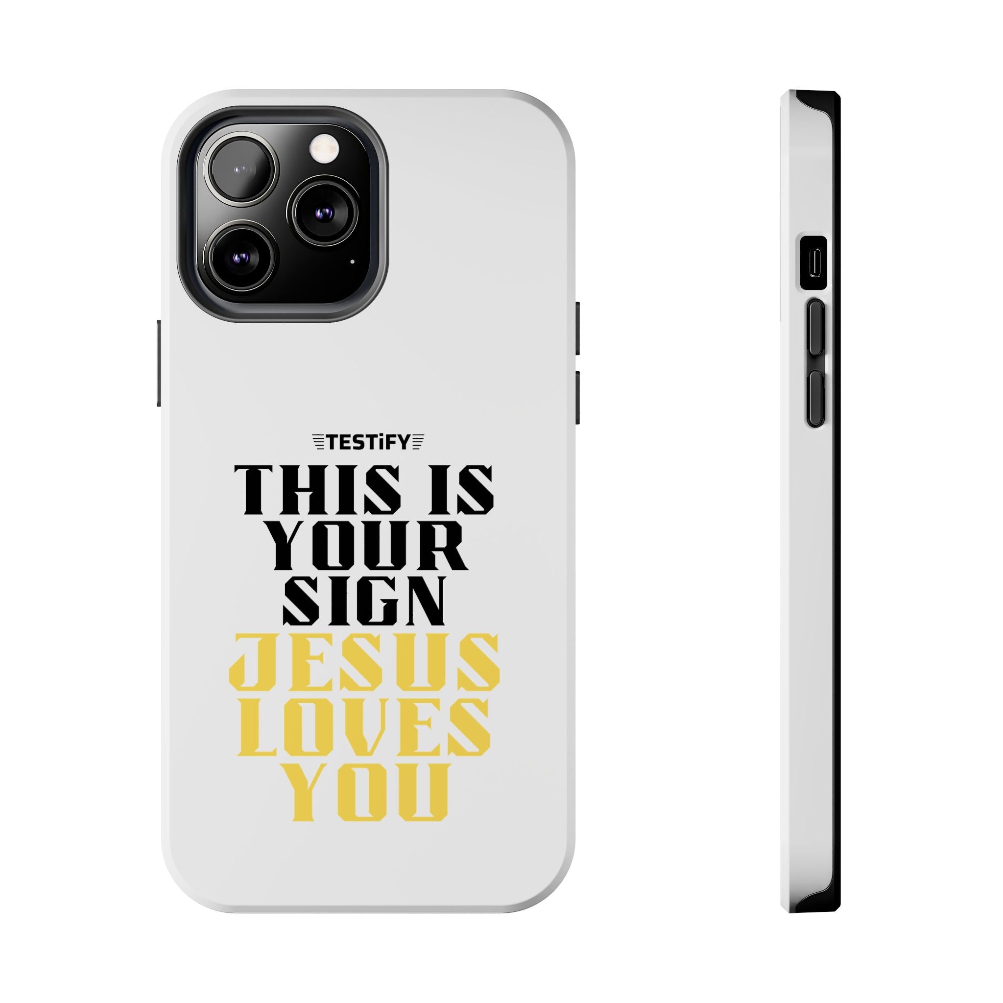 Tough Phone Case — "This Is Your Sign: Jesus Loves You" Christian Faith Phone Cover