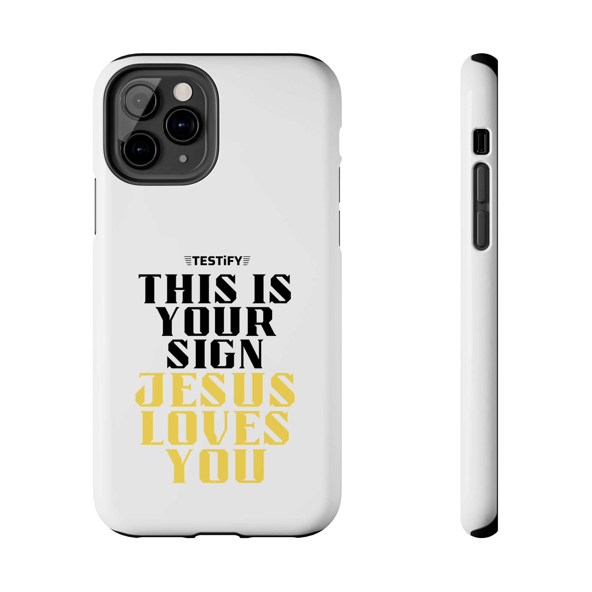 Tough Phone Case — "This Is Your Sign: Jesus Loves You" Christian Faith Phone Cover