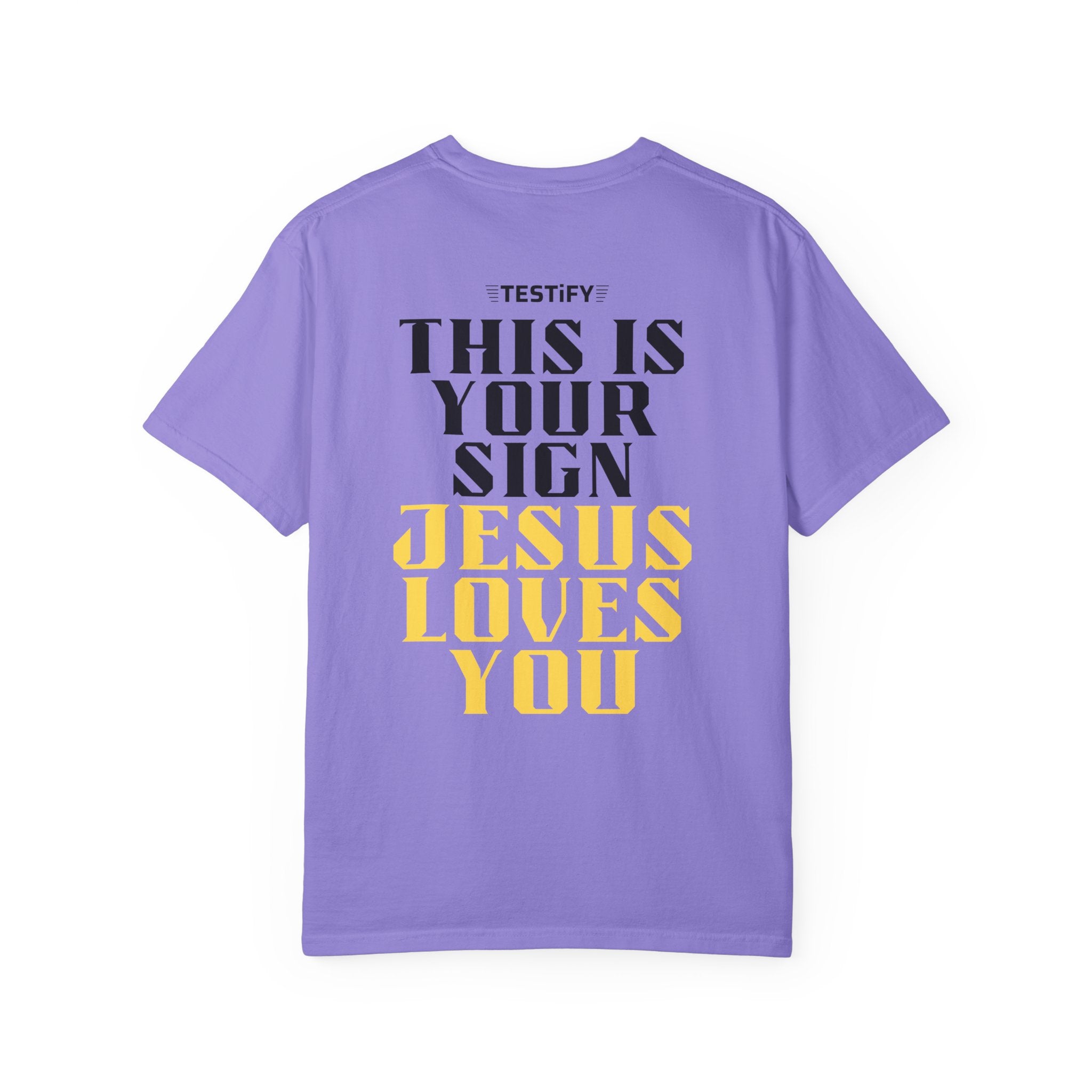 T-Shirt - "This Is Your Sign: Jesus Loves You" Inspirational Christian Tee