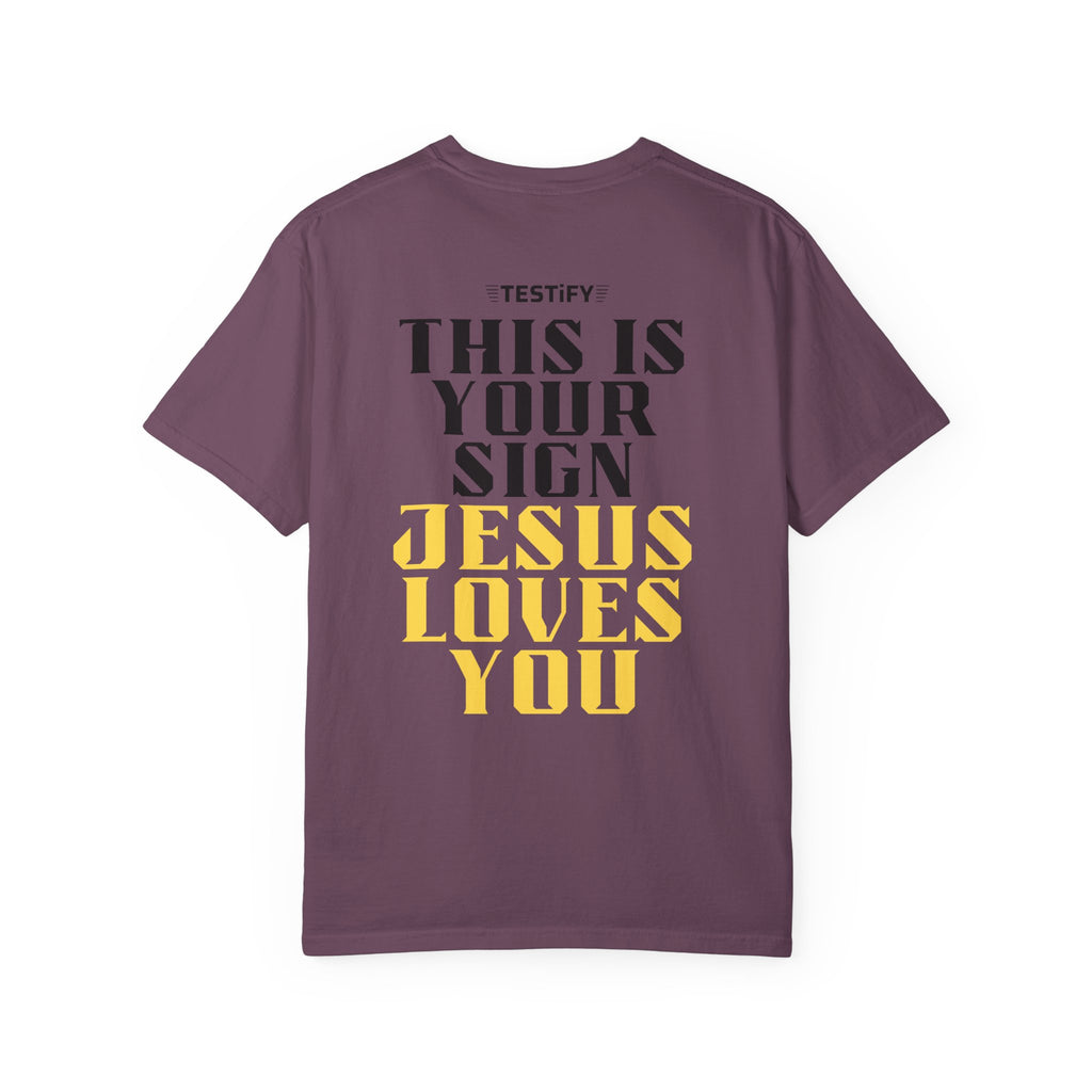 T-Shirt - "This Is Your Sign: Jesus Loves You" Inspirational Christian Tee