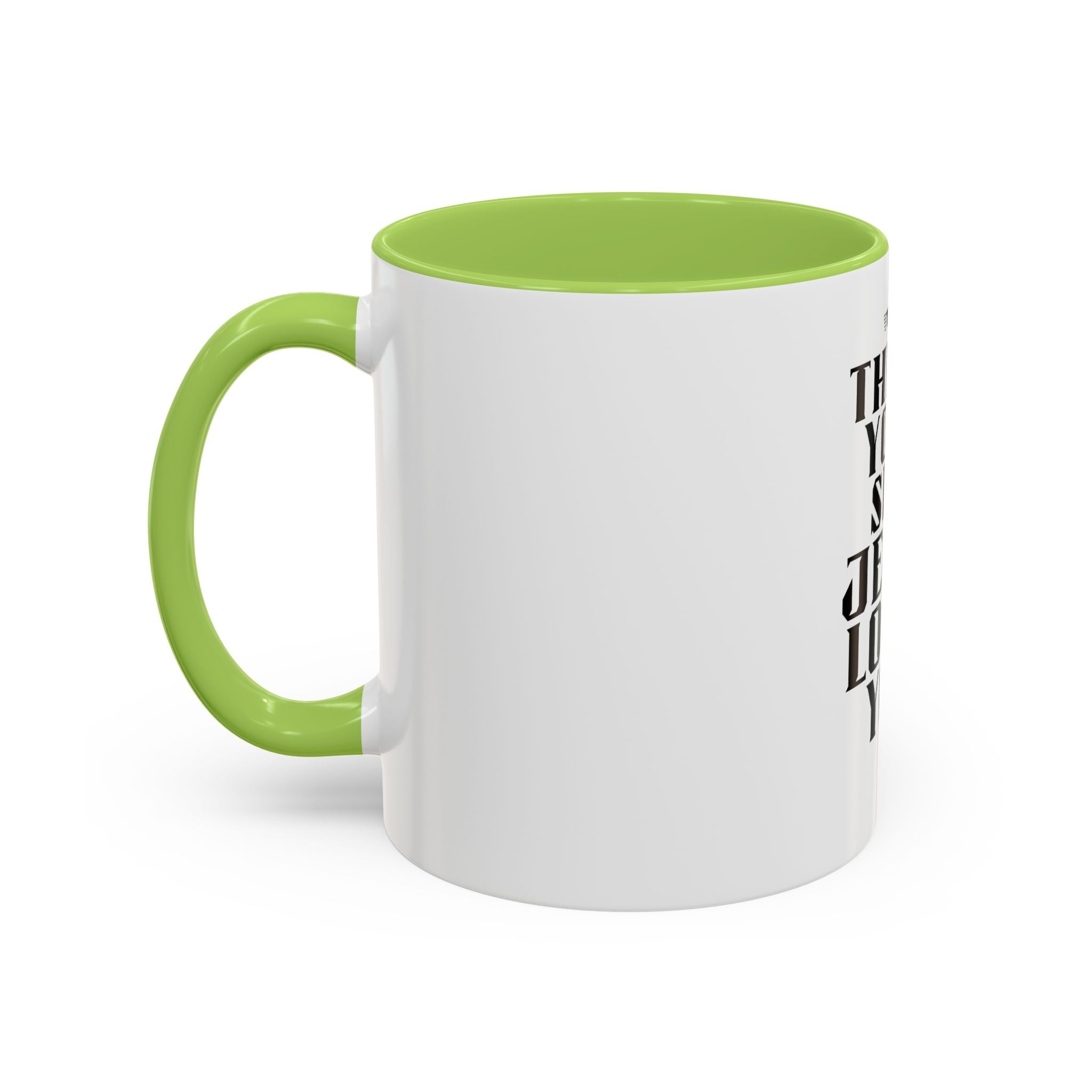 Jesus Loves You Coffee Mug — "This Is Your Sign" Accent Mug (11/15oz)