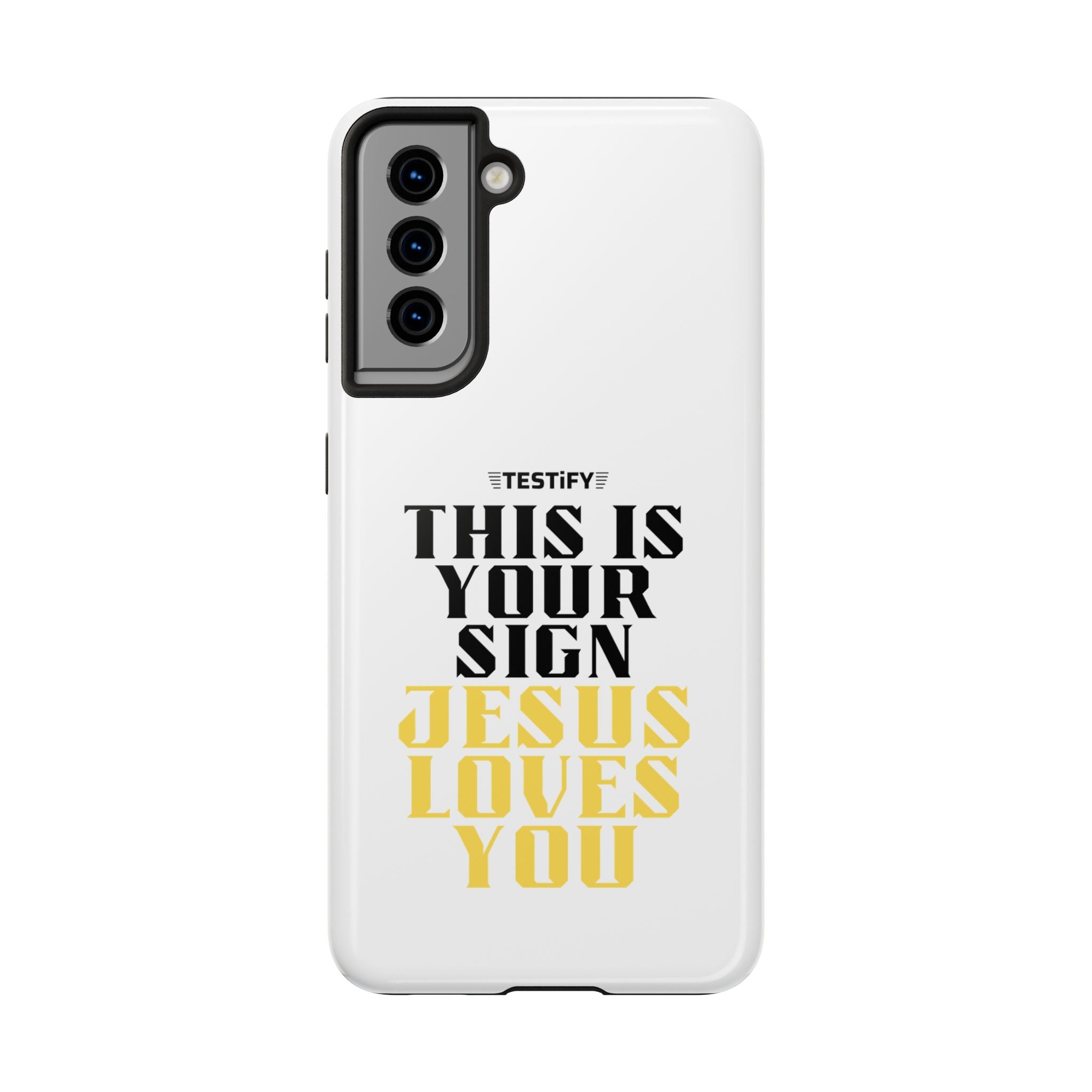 Tough Phone Case — "This Is Your Sign: Jesus Loves You" Christian Faith Phone Cover