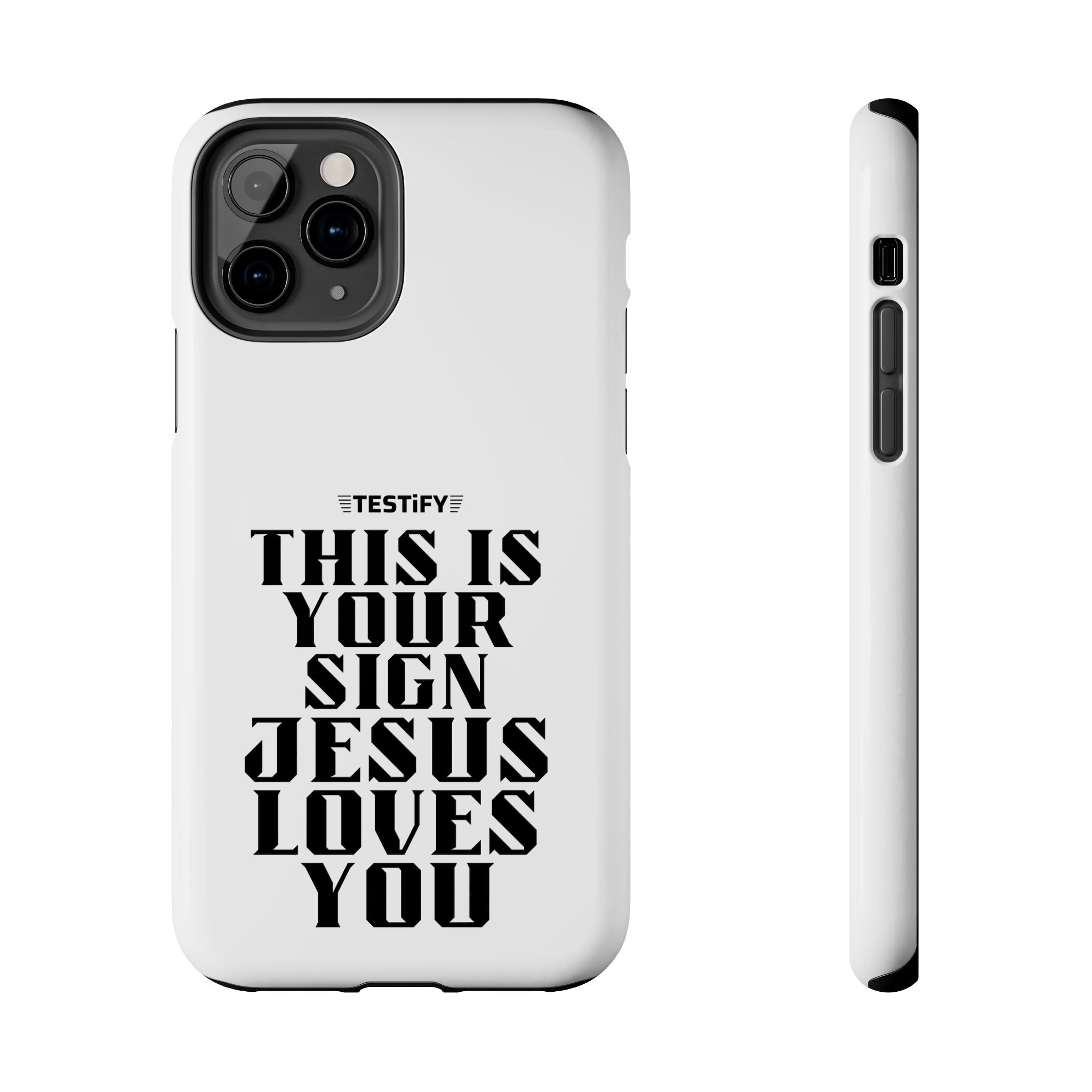 Tough Phone Case — “This Is Your Sign: Jesus Loves You” Christian Protective Cover