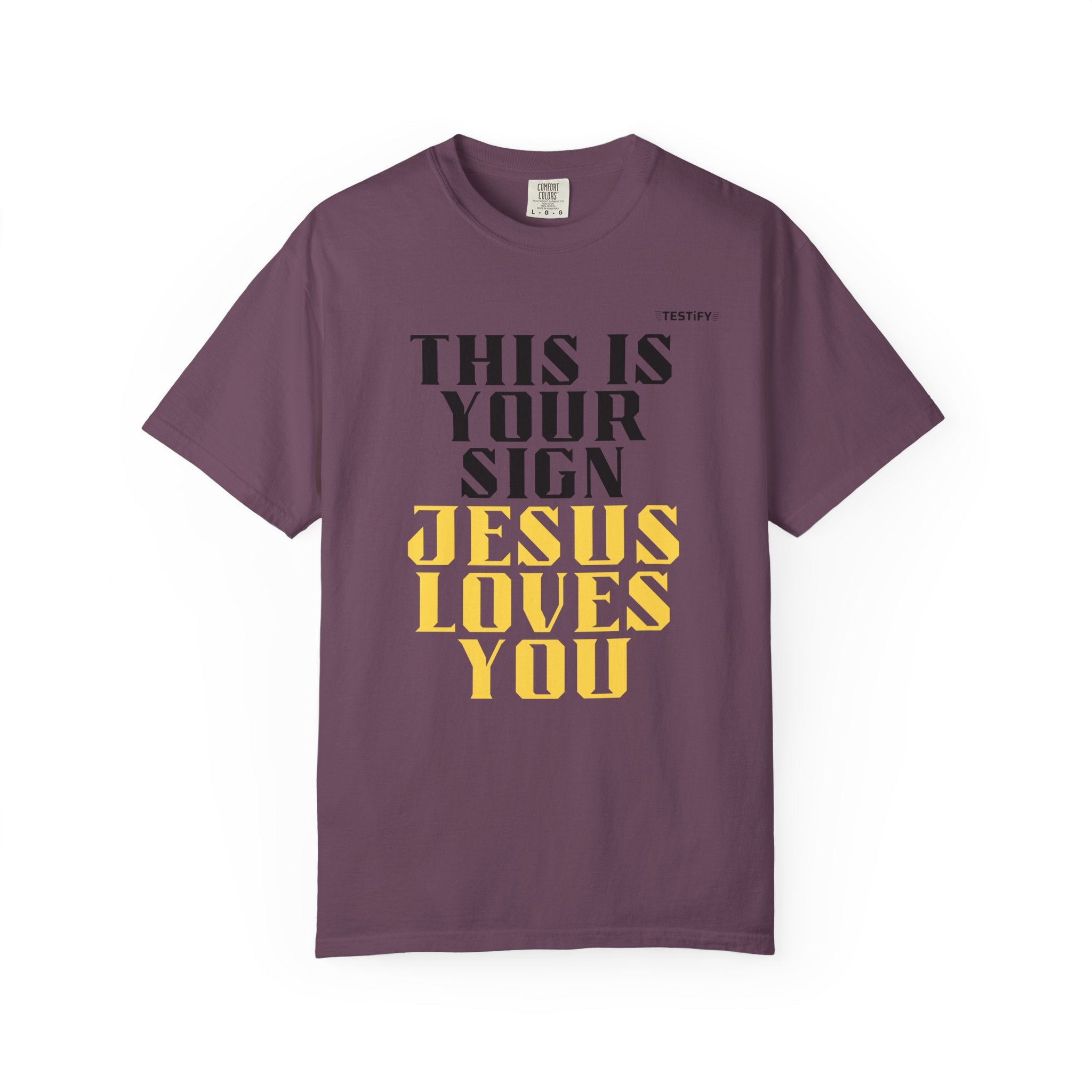 T-Shirt - "This Is Your Sign: Jesus Loves You" Inspirational Christian Tee