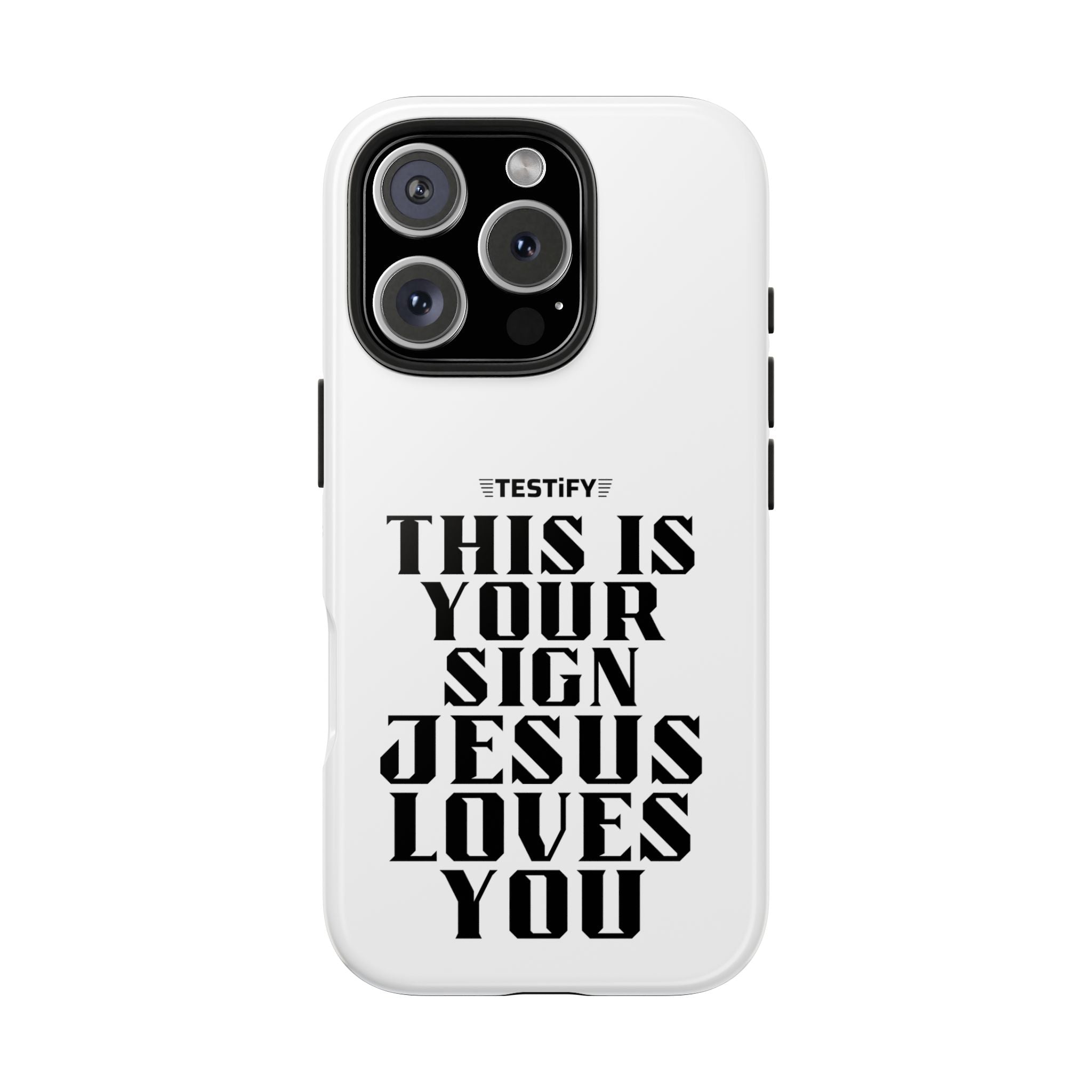 Tough Phone Case — “This Is Your Sign: Jesus Loves You” Christian Protective Cover