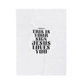 This Is Your Sign Velveteen Plush Blanket